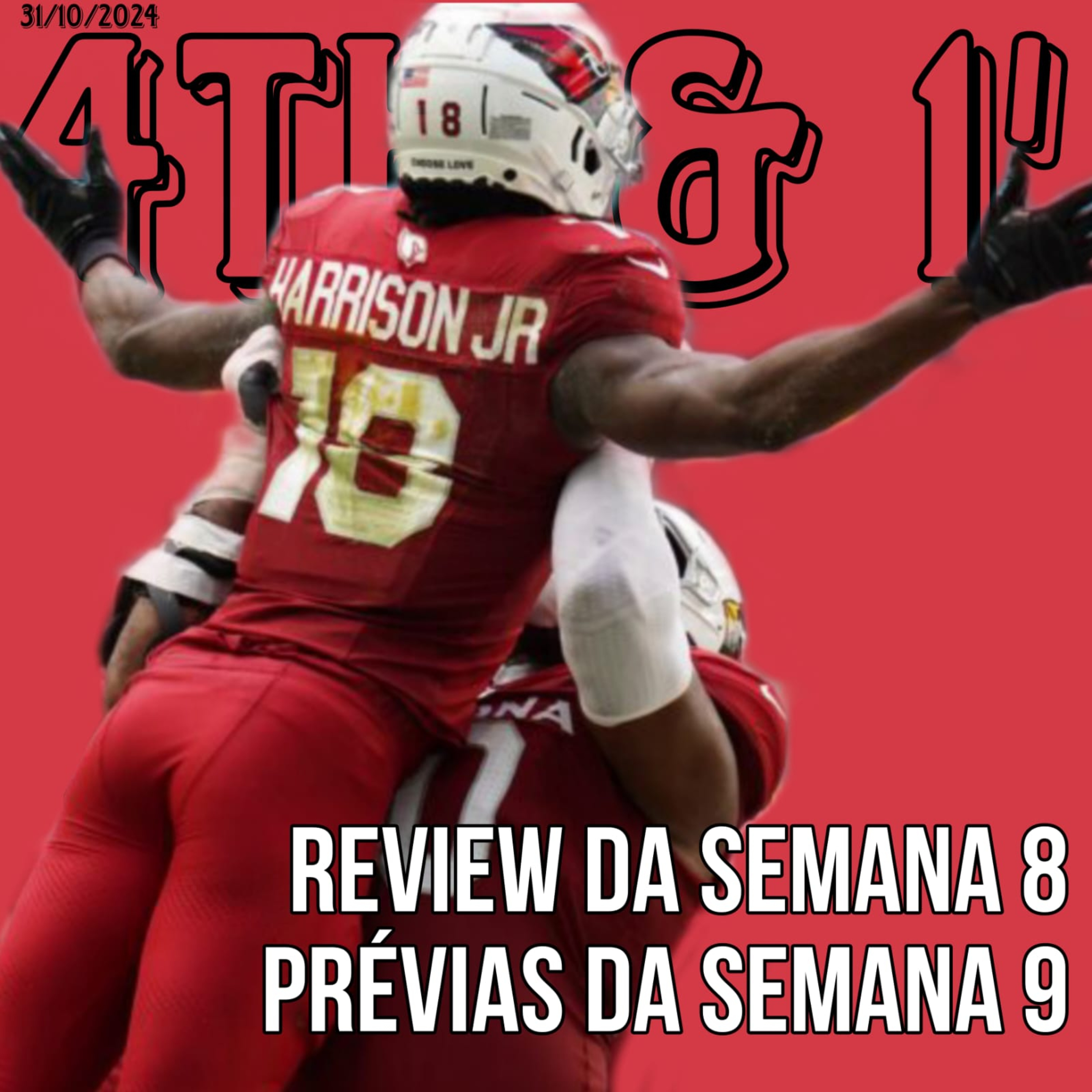 Quarta Pra Uma - 4th & 1\' | NFL Podcast