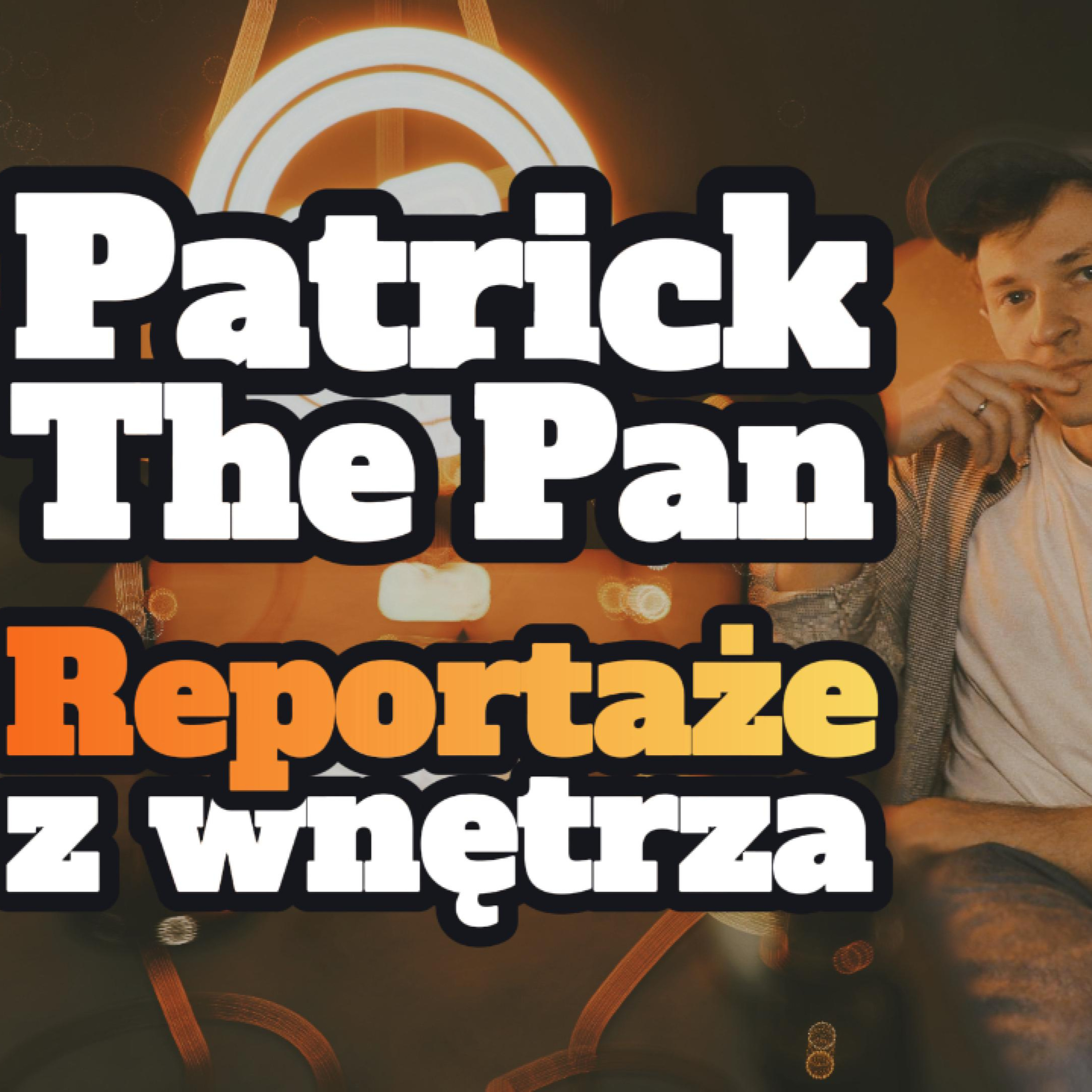 Patrick The Pan: Reportaże z wnętrza - s1 e29 [88]  episode artwork