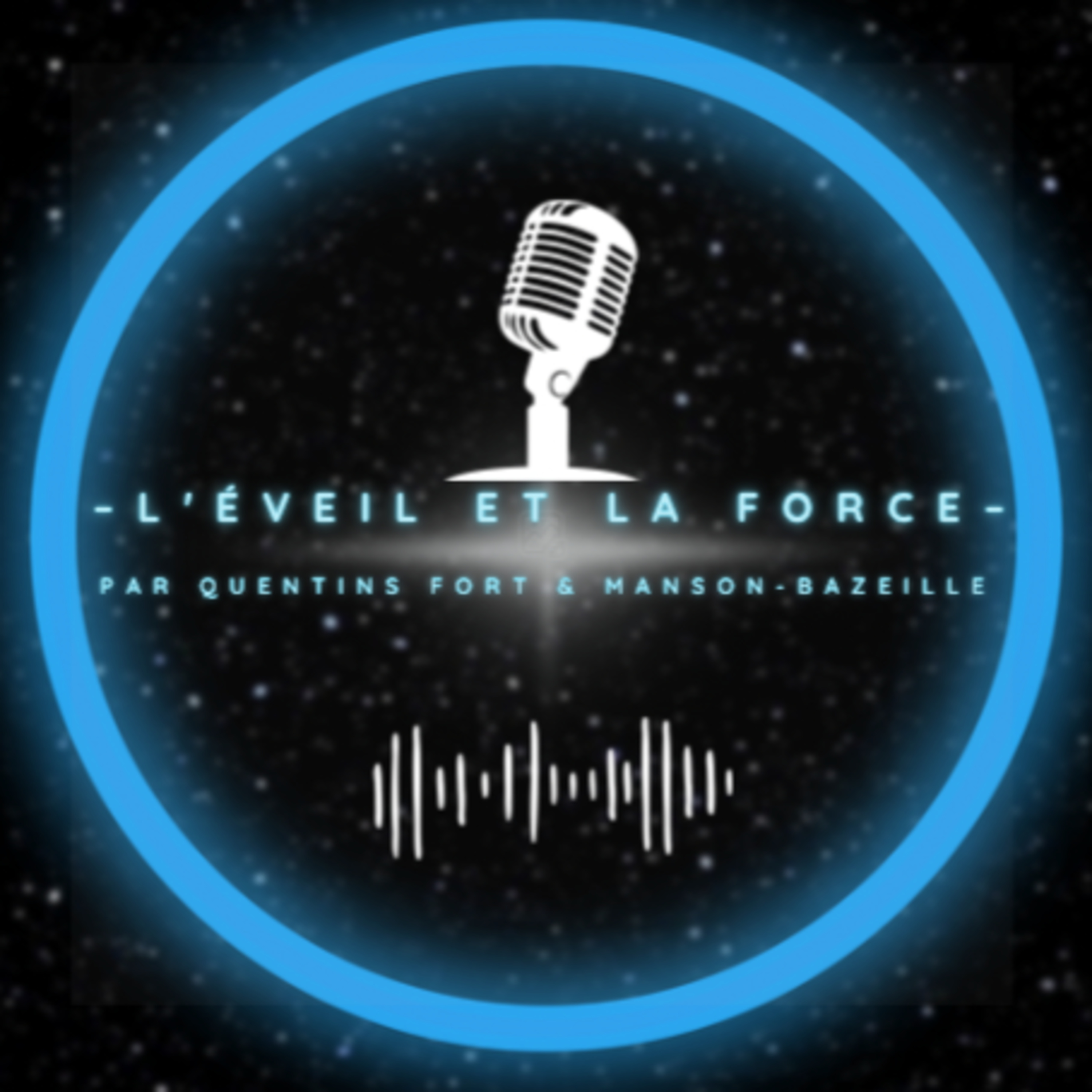 L\'Éveil et La Force avec Quentin Fort