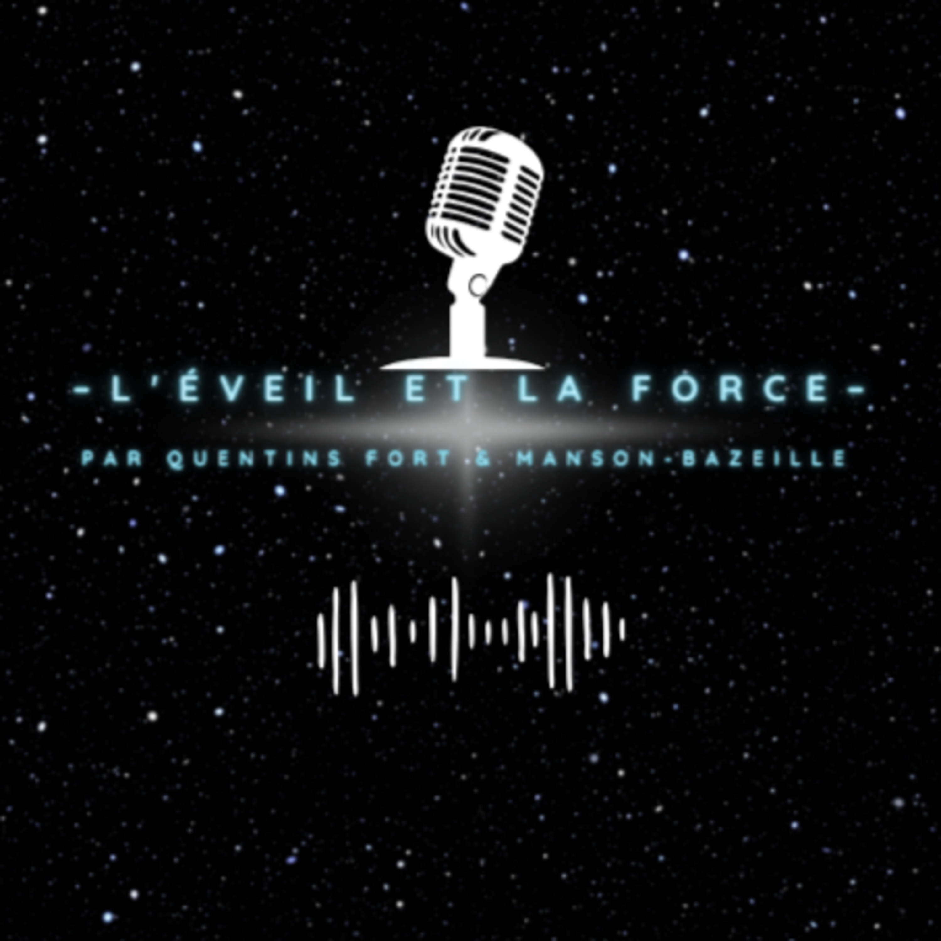 L\'Éveil et La Force avec Quentin Fort