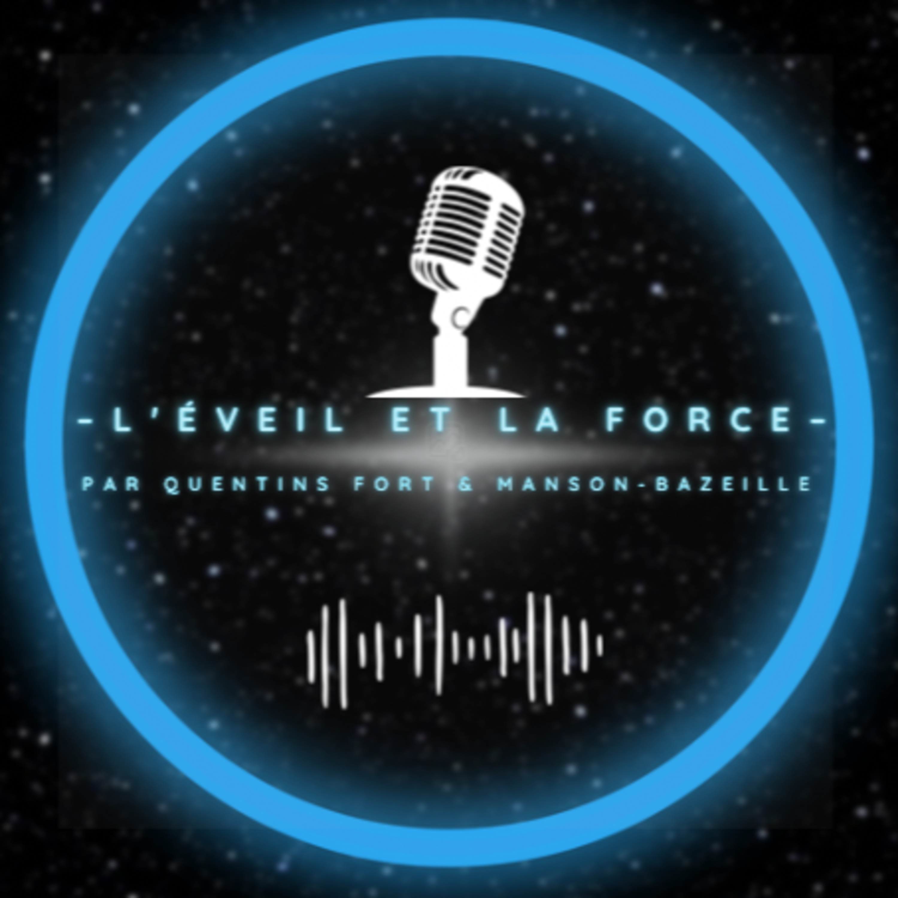L\'Éveil et La Force avec Quentin Fort