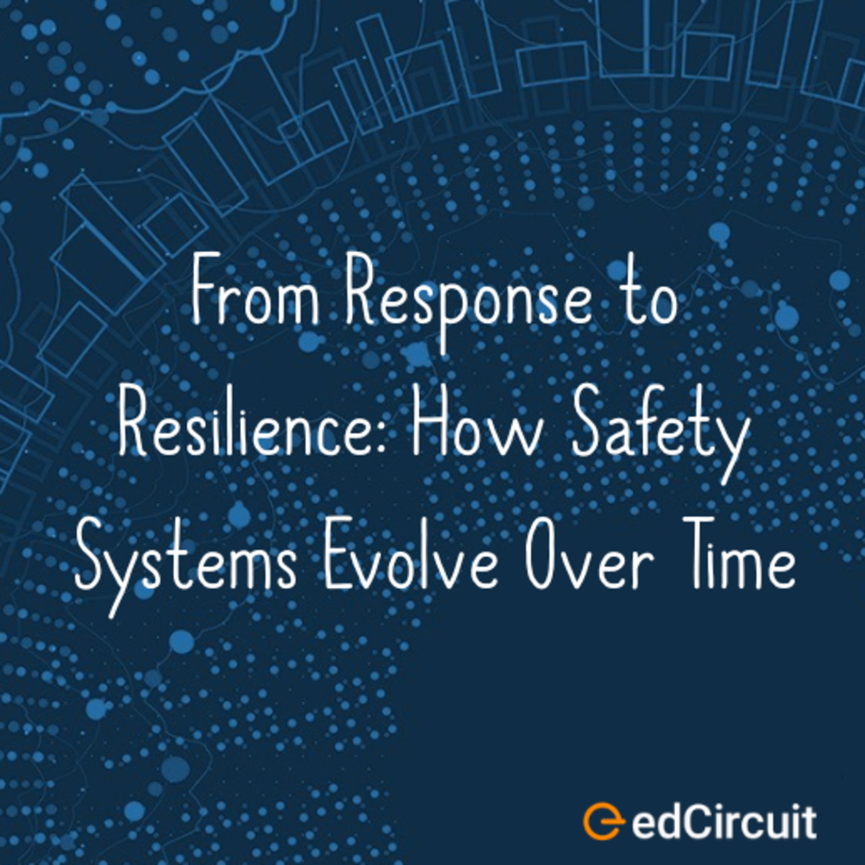 School Safety Resilience: Moving Beyond Response episode artwork
