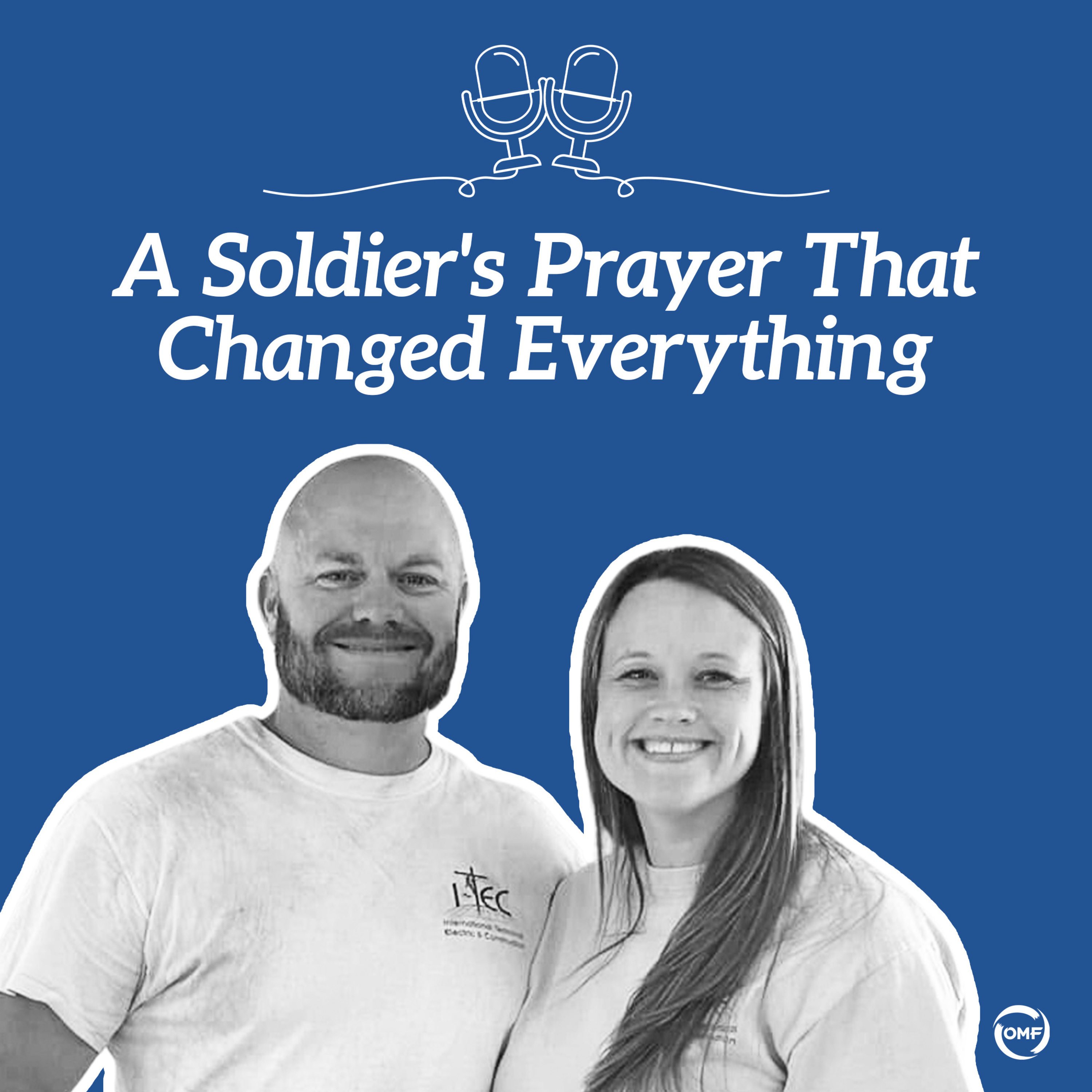 A Soldier's Prayer That Changed Everything (chat with Trey Harper) episode artwork
