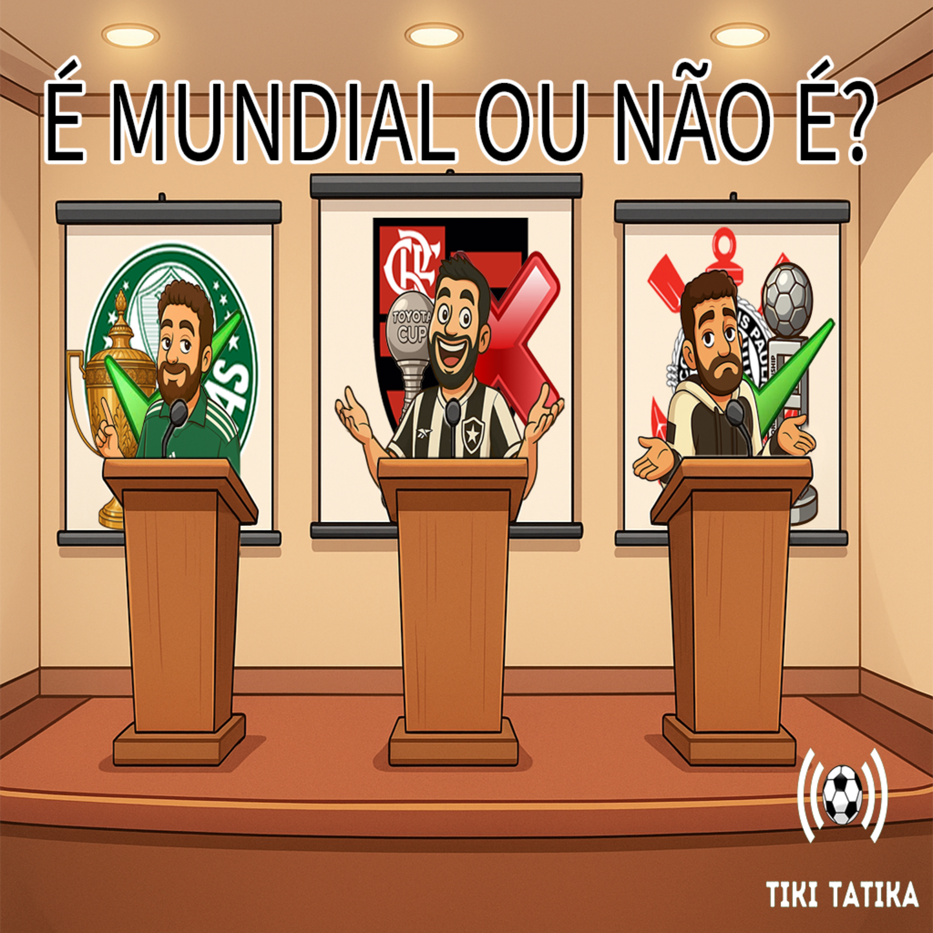 Tiki-Tátika #12 - É Mundial ou Não É? episode artwork