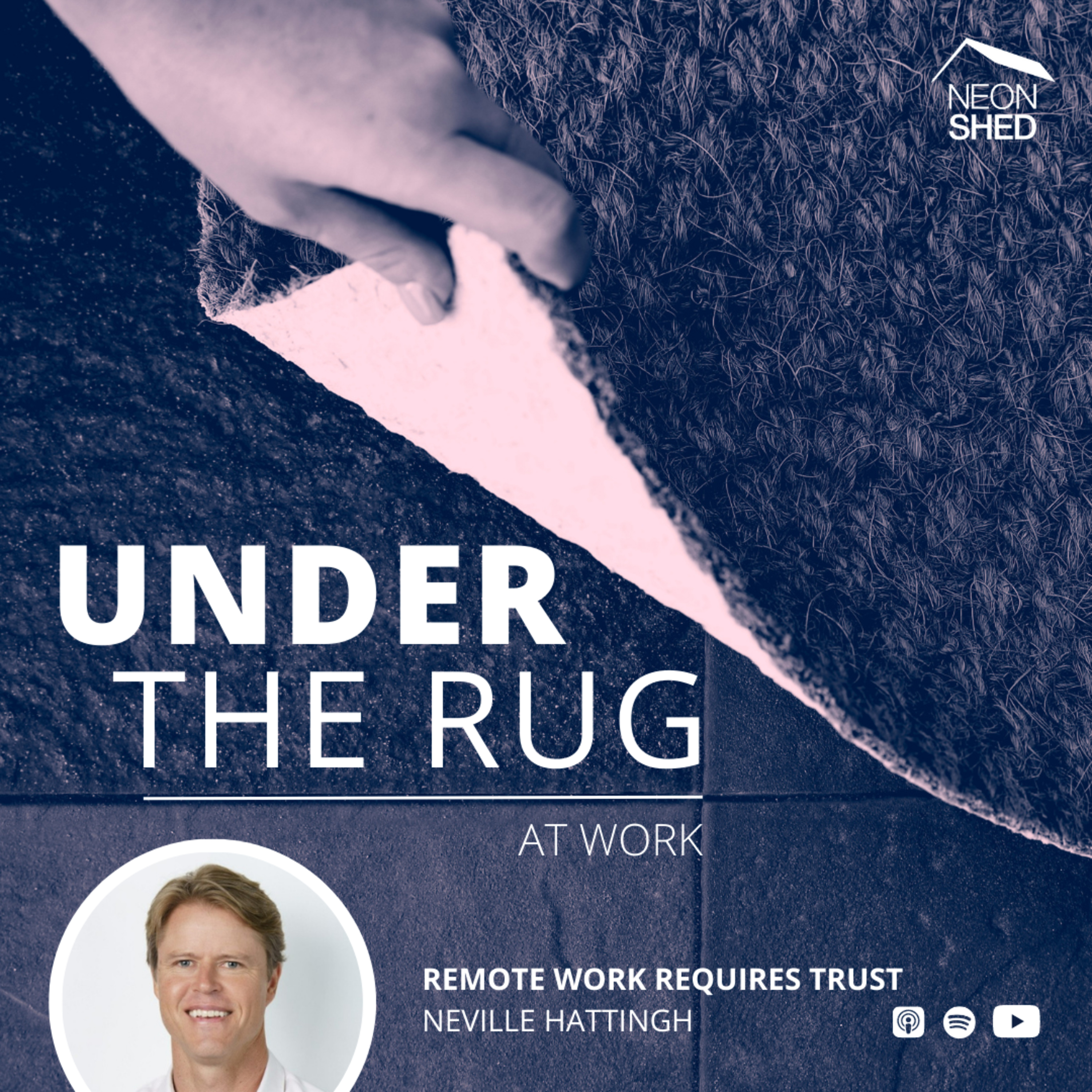 Under the Rug at Work