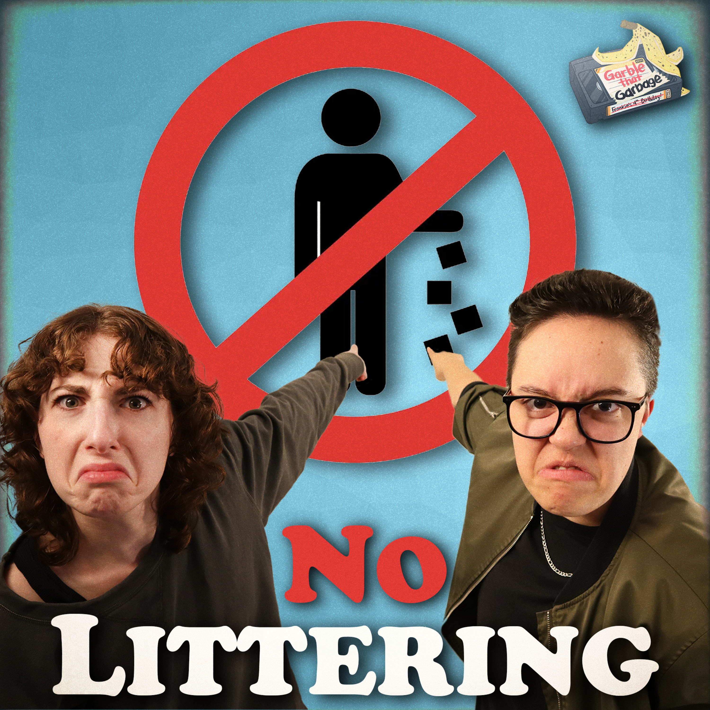 No Littering! | With Special Guest Hunter  episode artwork