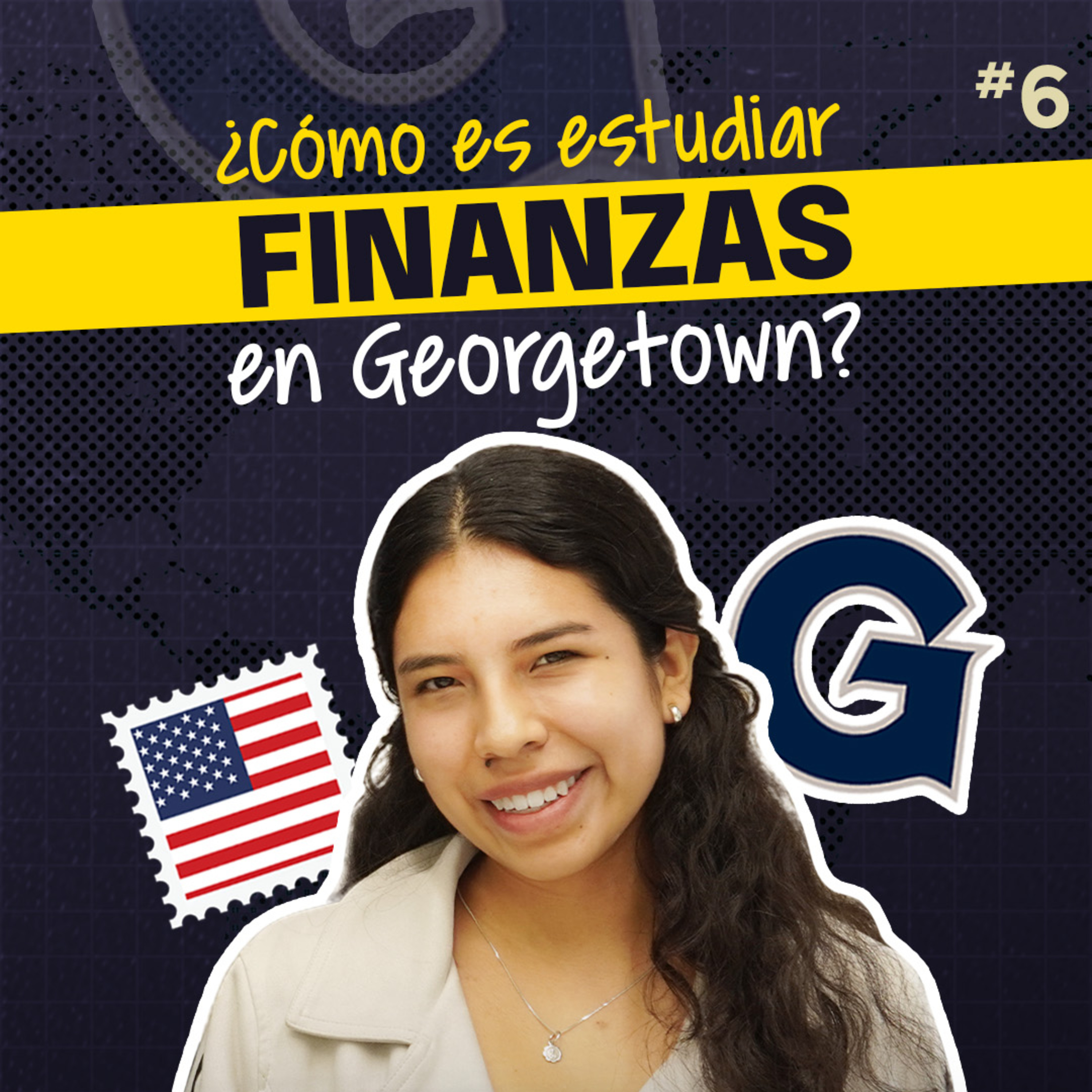 PERUANA estudia FINANZAS en ESTADOS UNIDOS 🇺🇸 — Georgetown University episode artwork