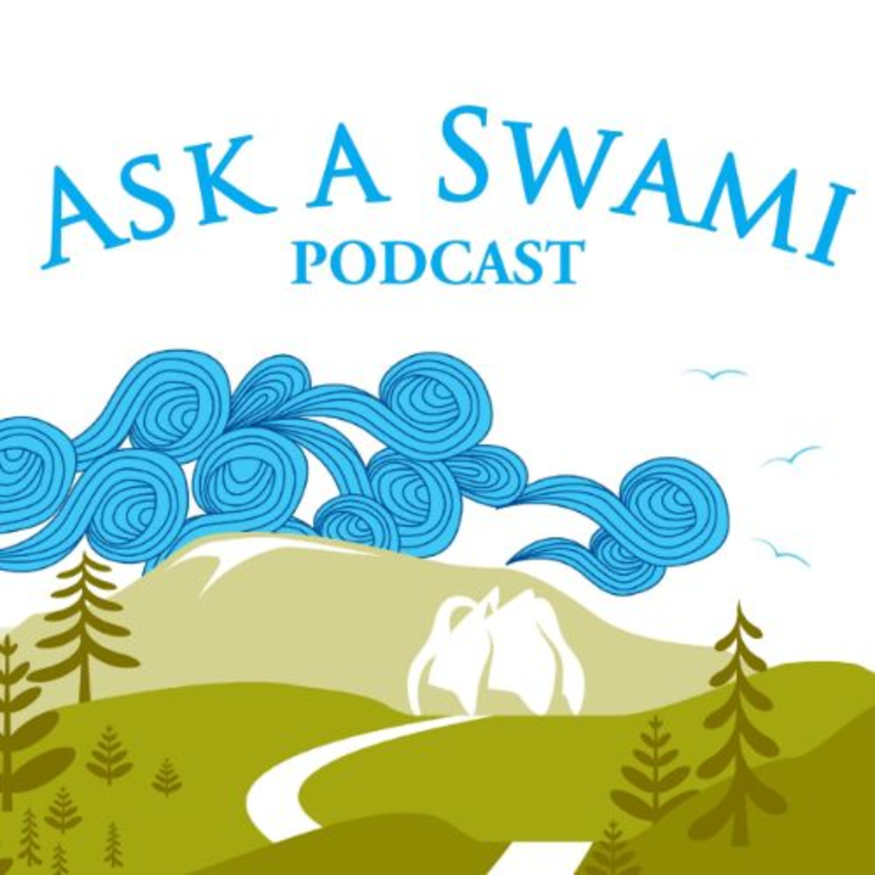 The Power of Purpose - Ask a Swami, Swami Sukhananda  episode artwork