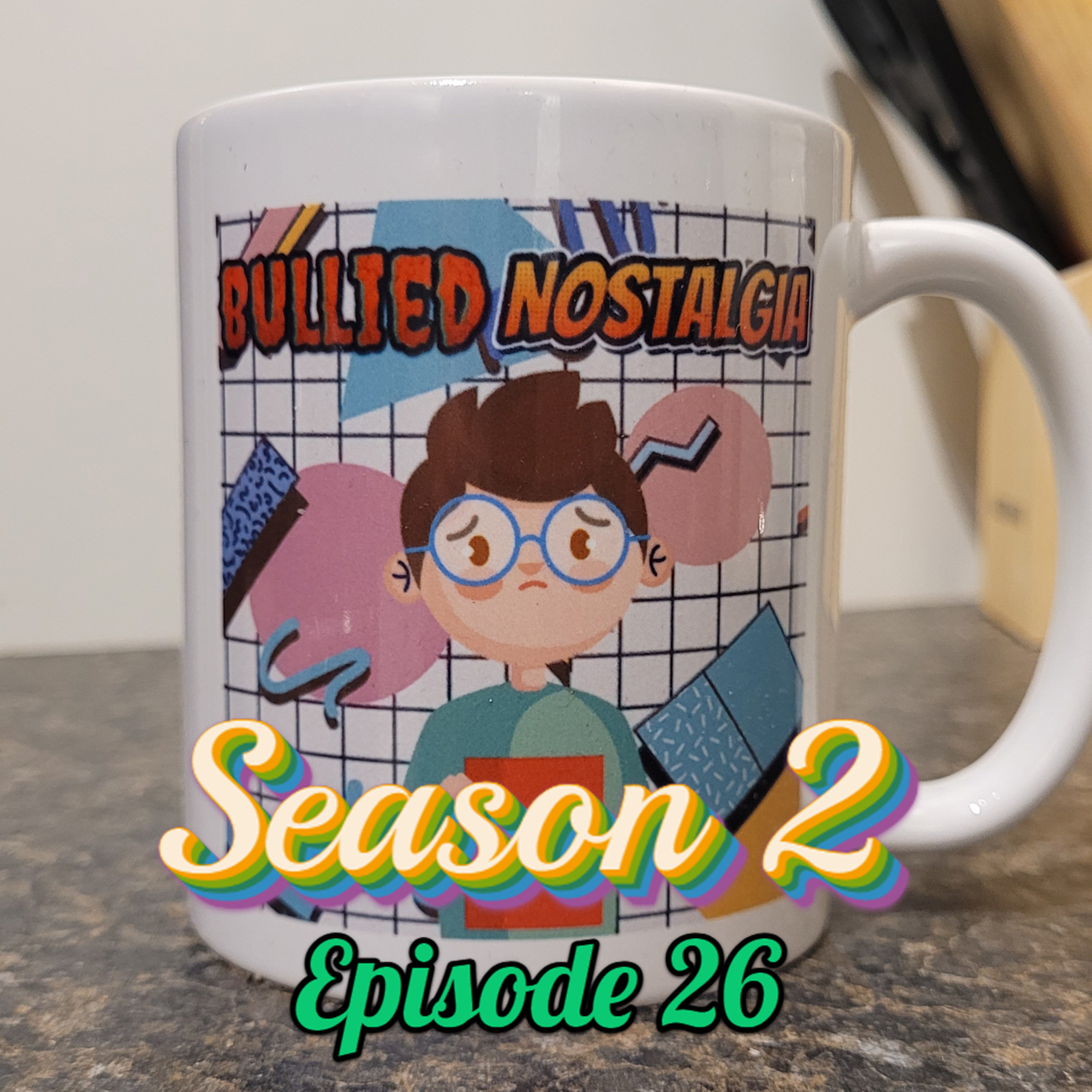 Bullied Nostalgia