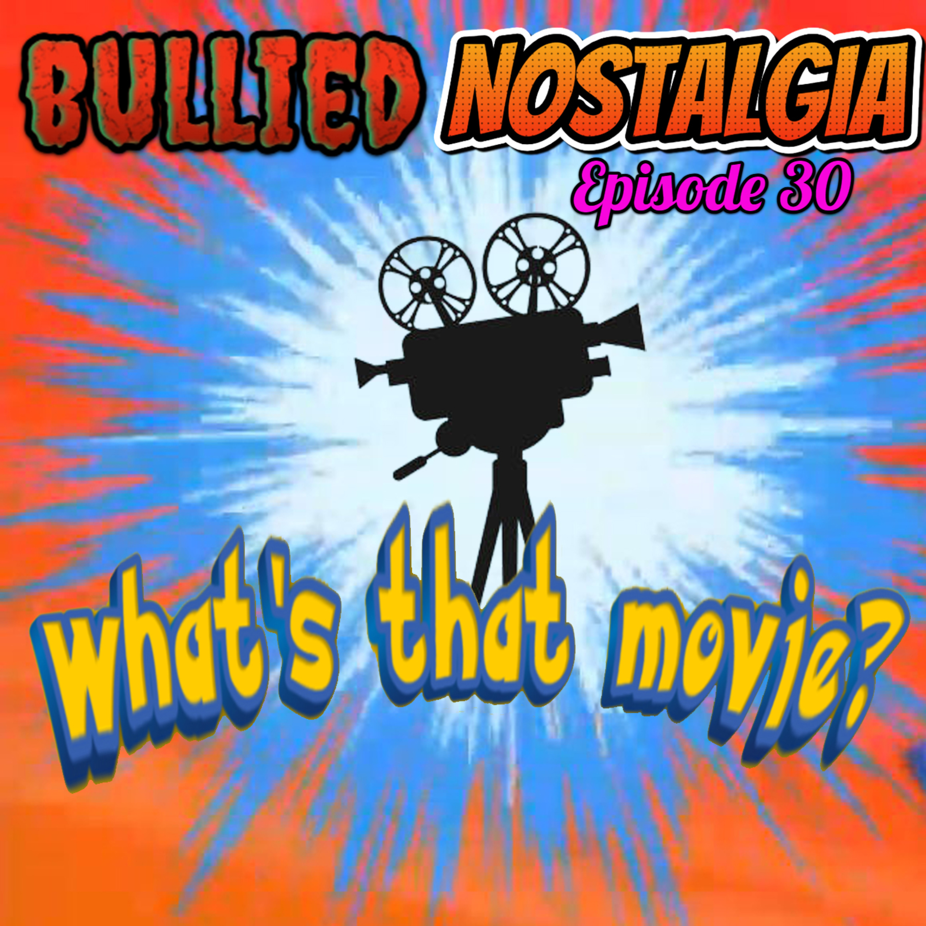 Bullied Nostalgia