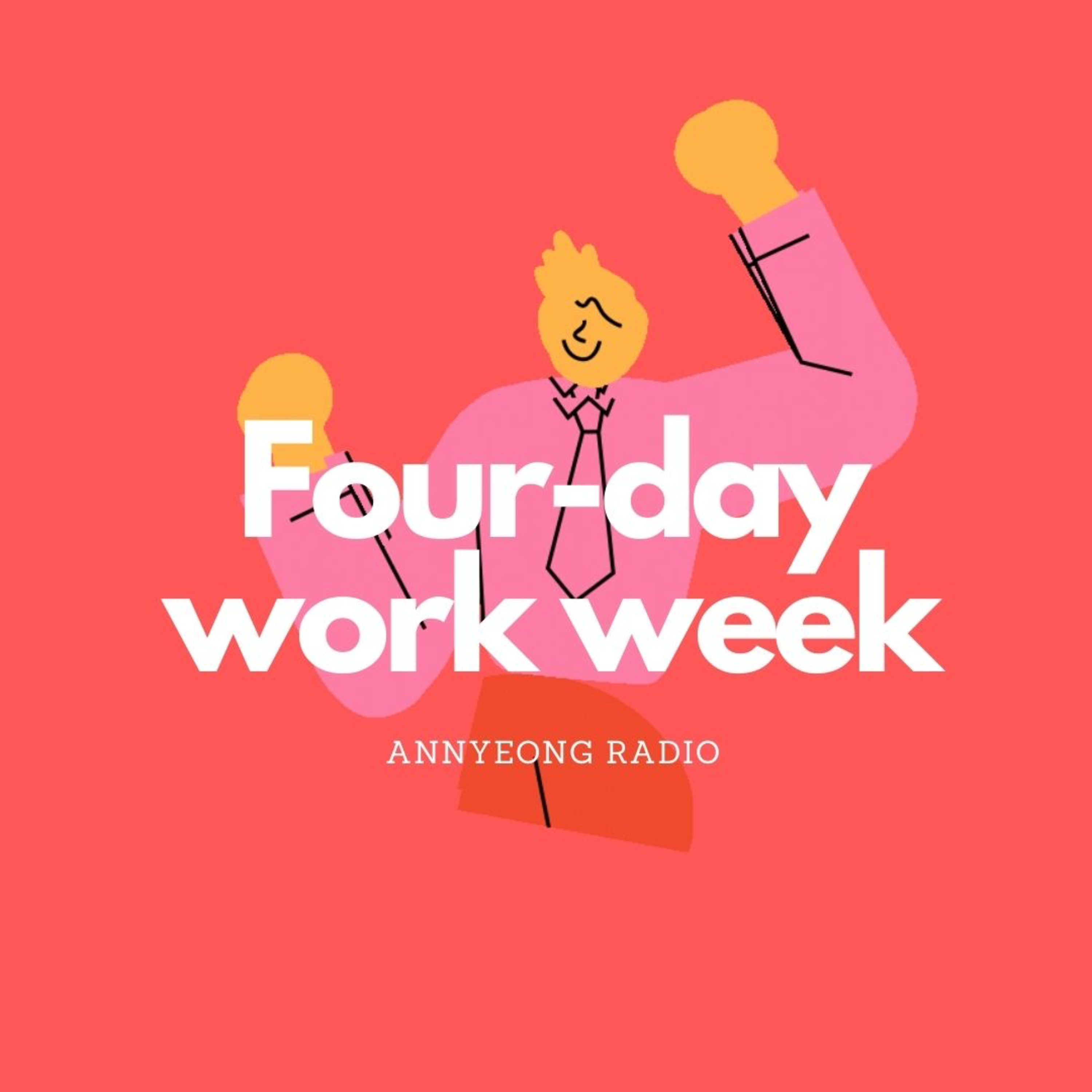 E25 주4일제 Four-day work week