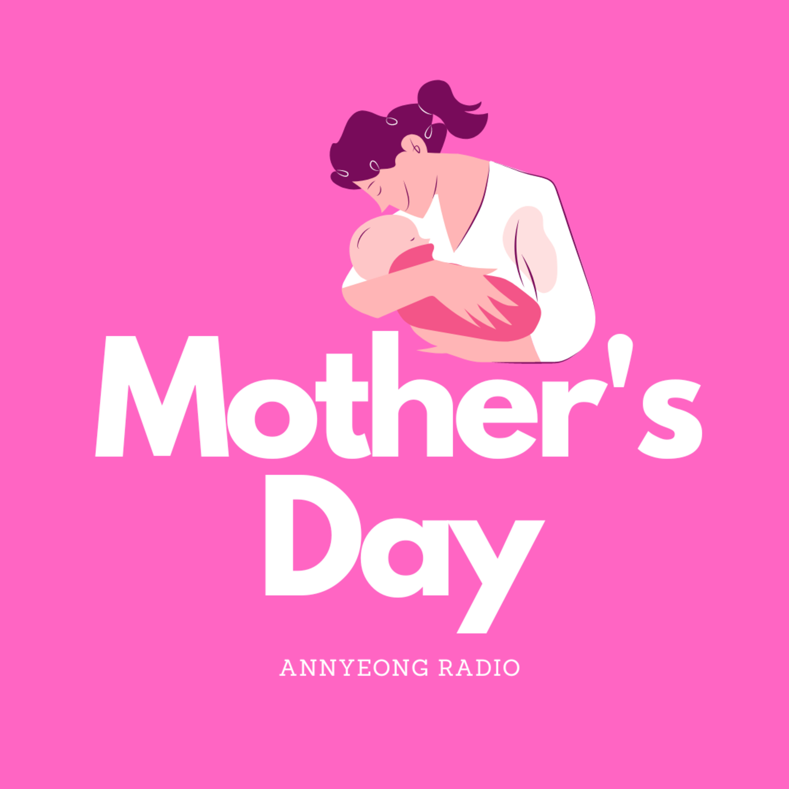 Episode 29 Mother's Day 어머니날
