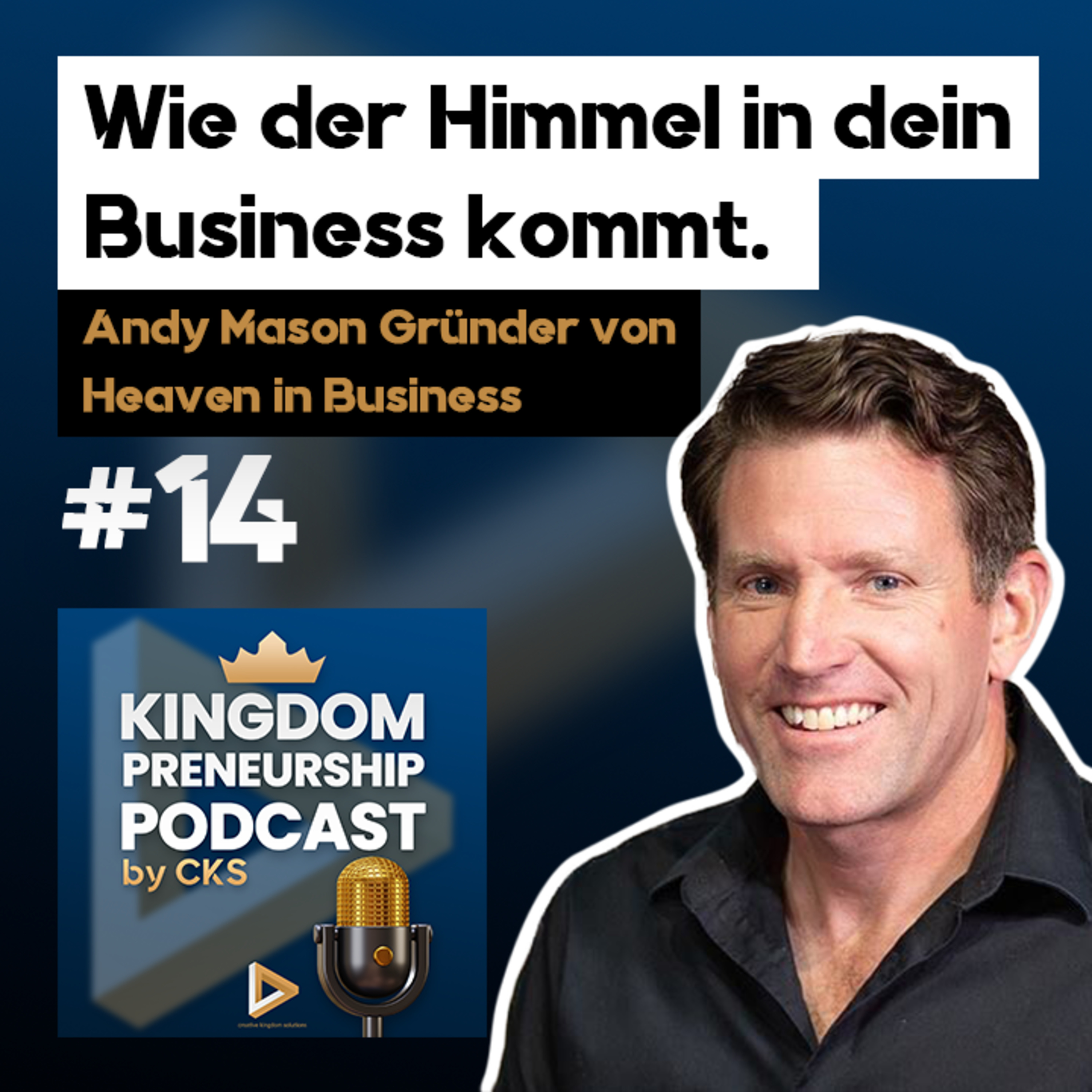 Kingdompreneurship Podcast by CKS
