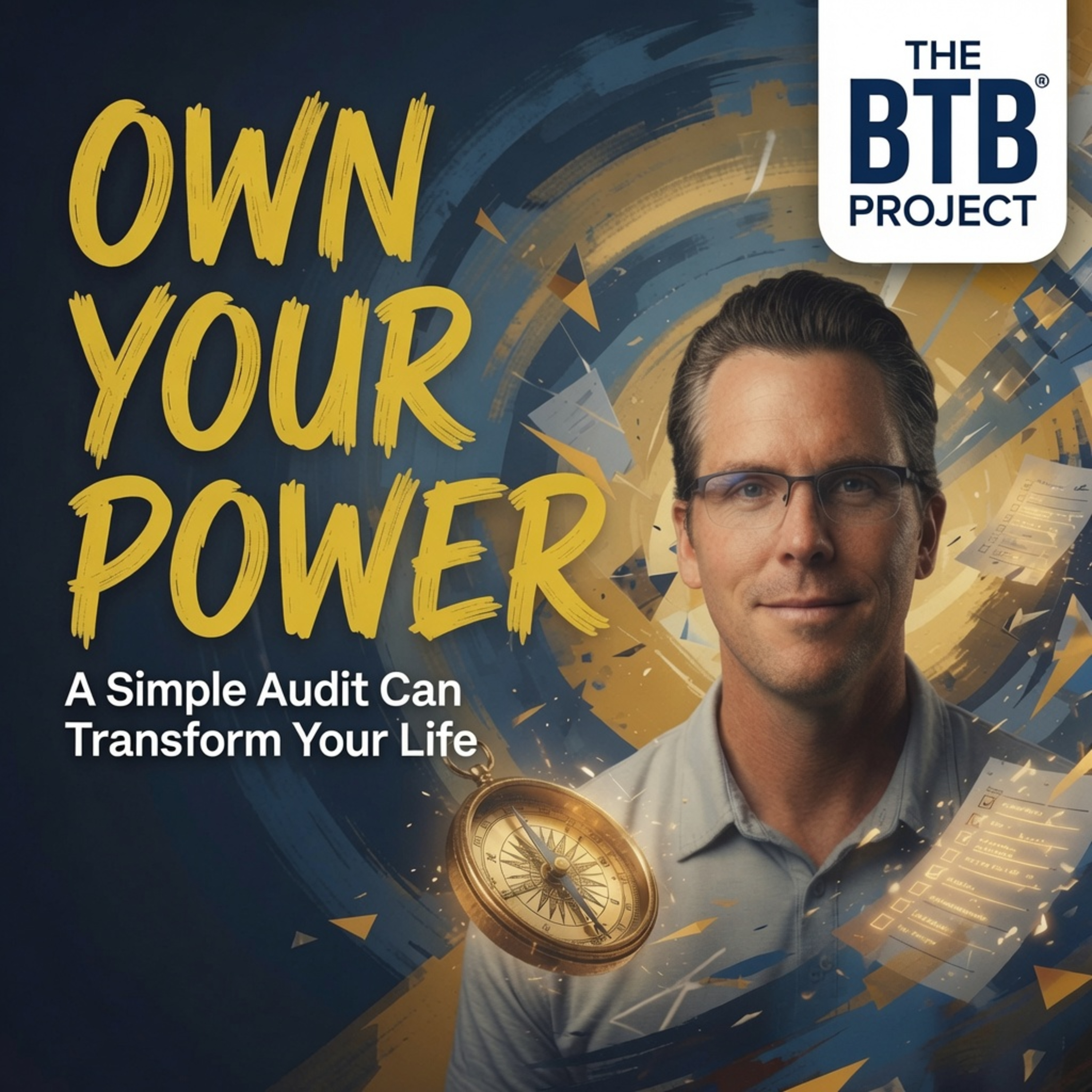 Own Your Power: How a Simple Audit Can Transform Your Life Today episode artwork