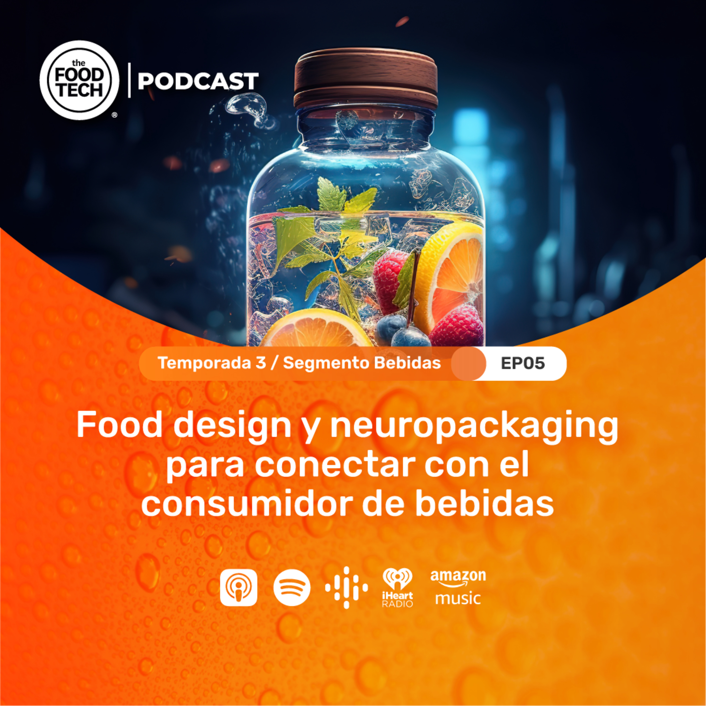 T3:E5 Food design y neuropackaging para conectar con el consumidor de bebidas