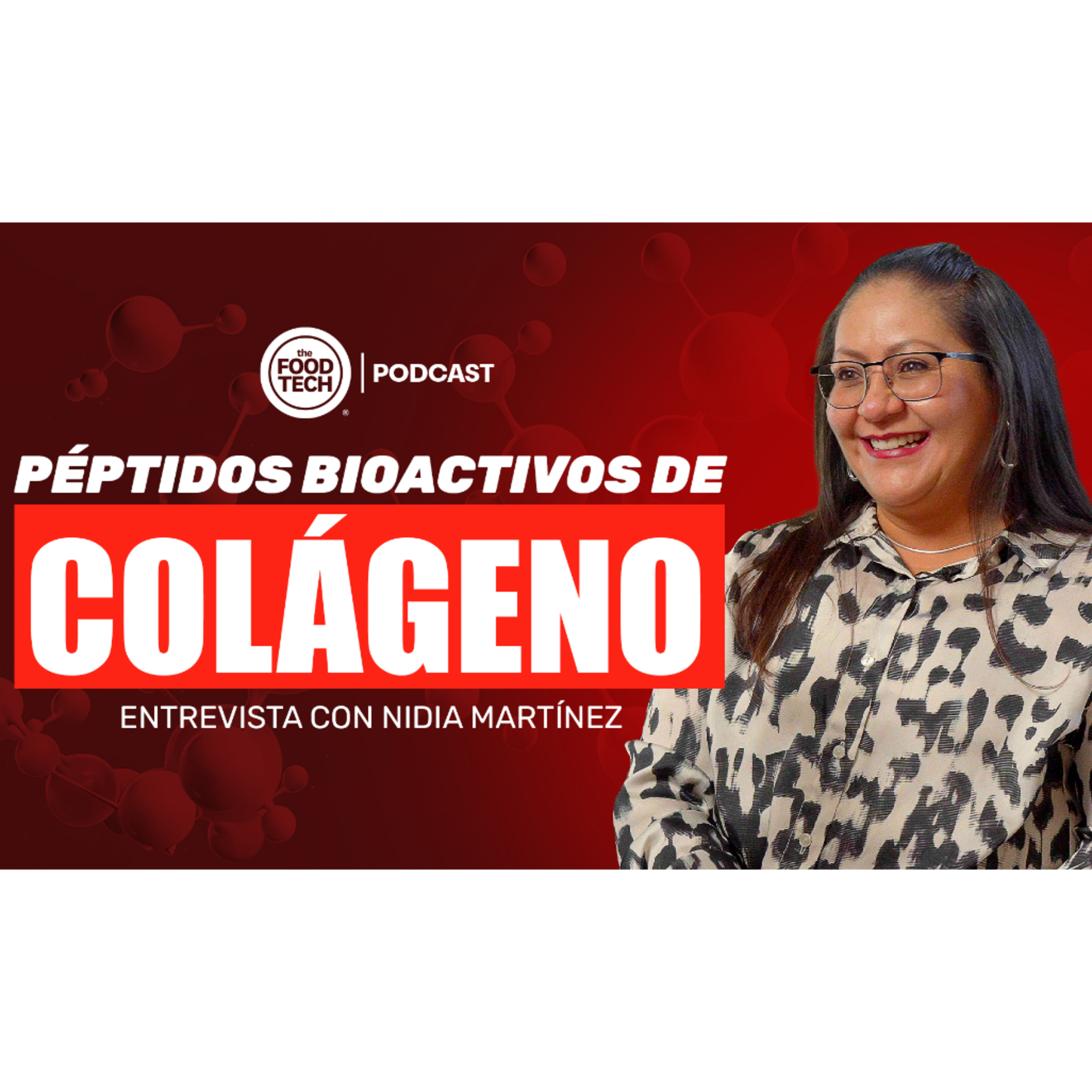 VideoPodcast 003 TFT | Así están cambiando los péptidos bioactivos de colágeno la industria episode artwork