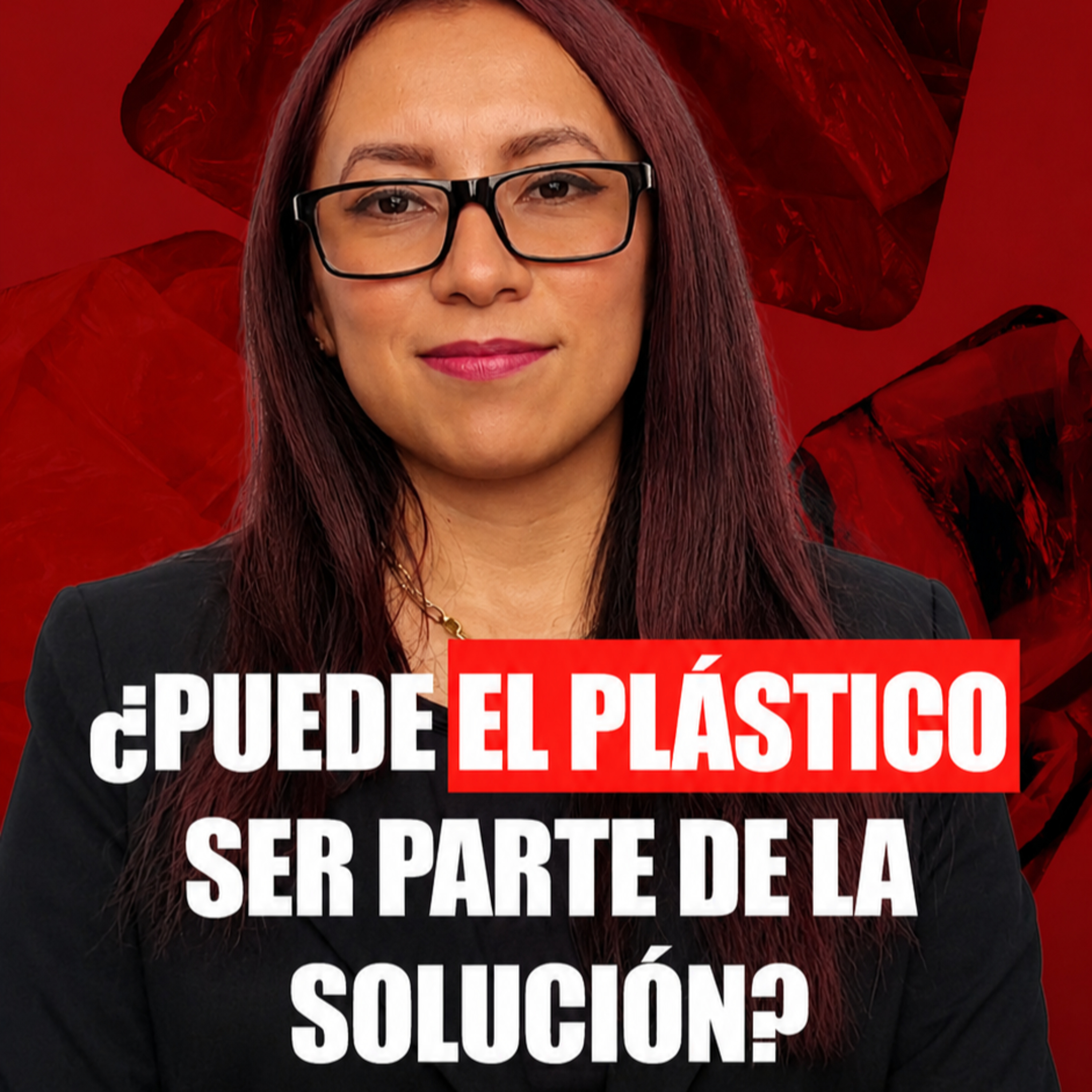 El plástico no es el villano: el futuro del plástico y el empaque en México | Susana Hernández episode artwork