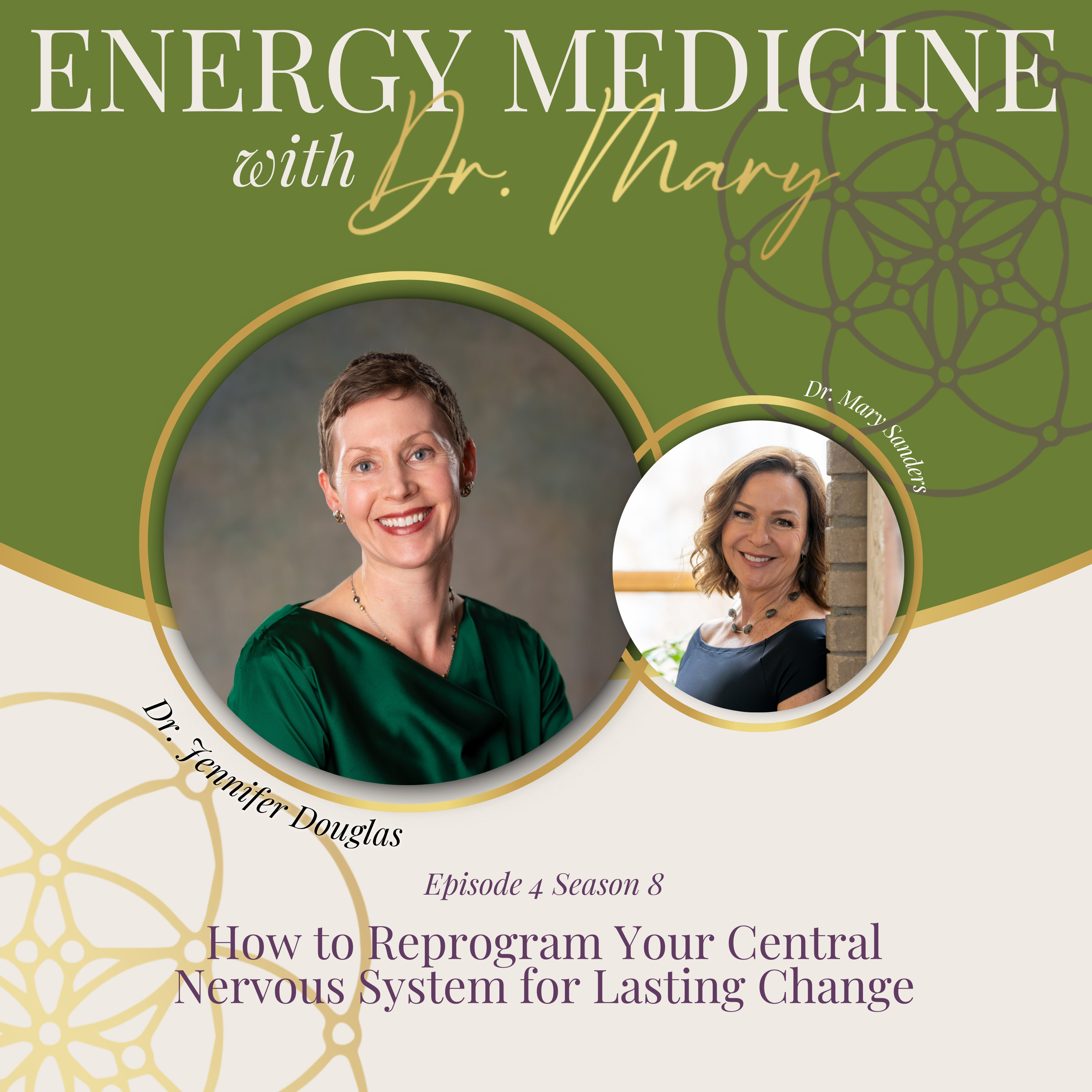 How to Reprogram Your Central Nervous System for Lasting Change | Dr. Jennifer Douglas episode artwork