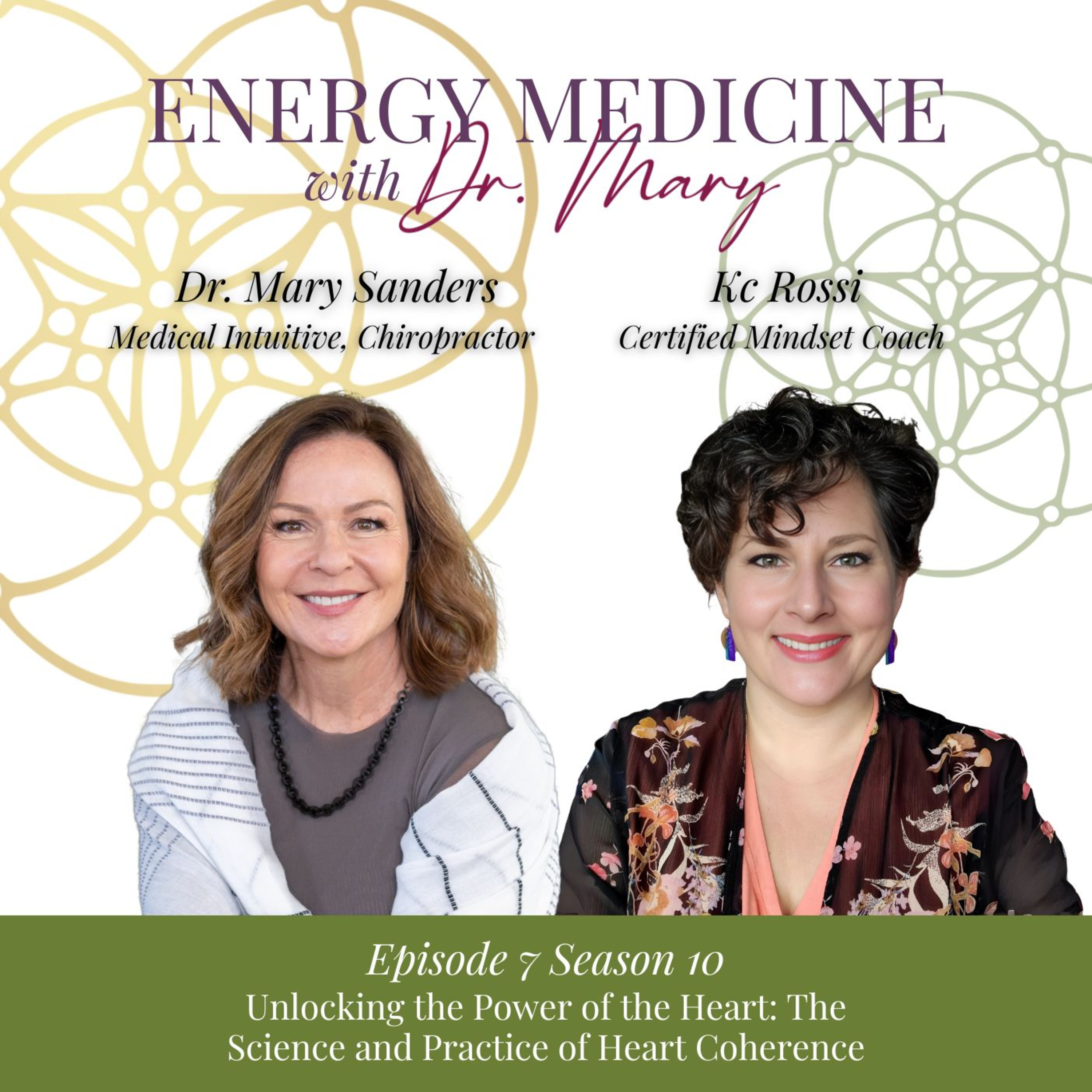 Unlocking the Power of the Heart: The Science and Practice of Heart Coherence with Kc Rossi, a Certified Mindset Coach episode artwork