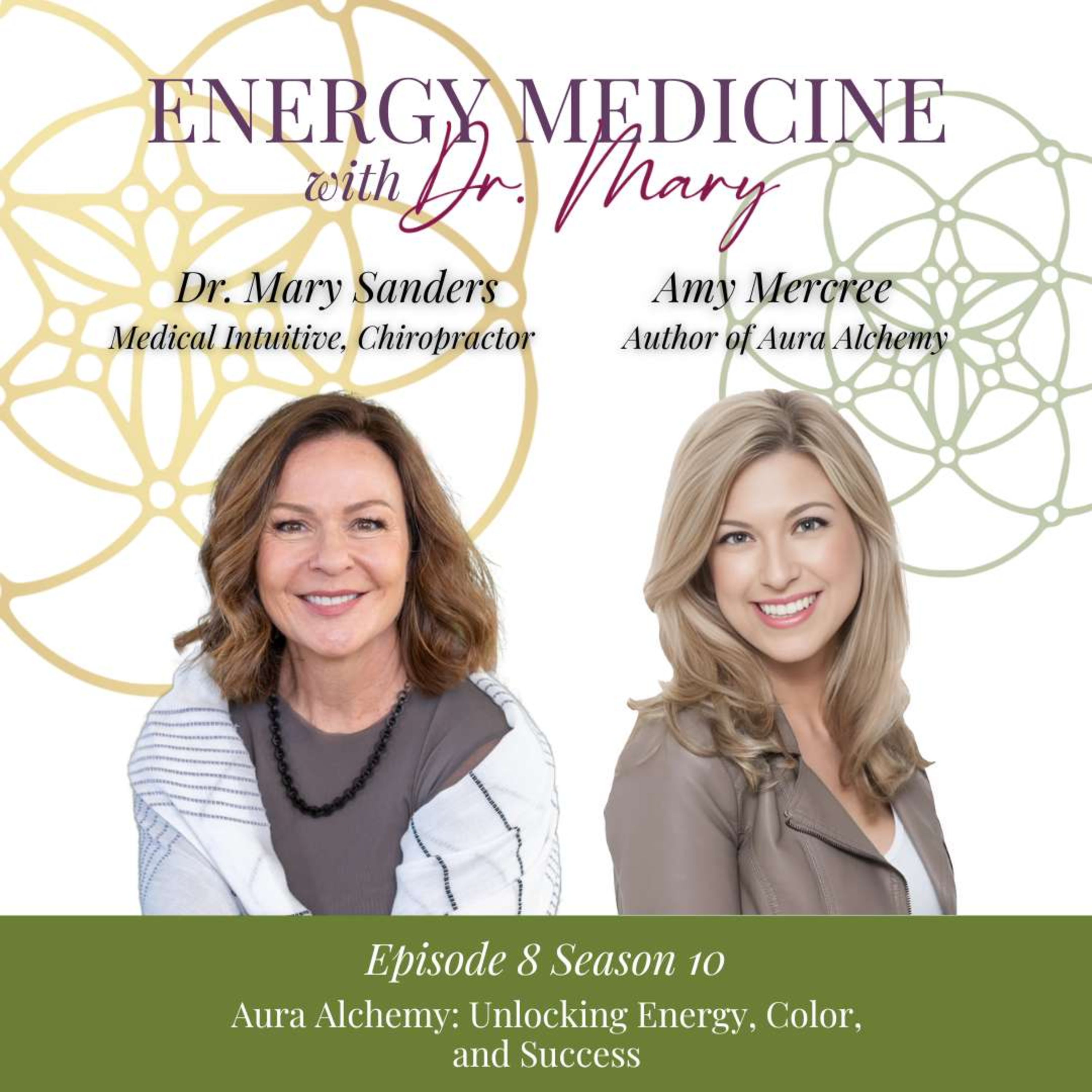 Aura Alchemy: Unlocking Energy, Color, and Success | Amy Mercree episode artwork