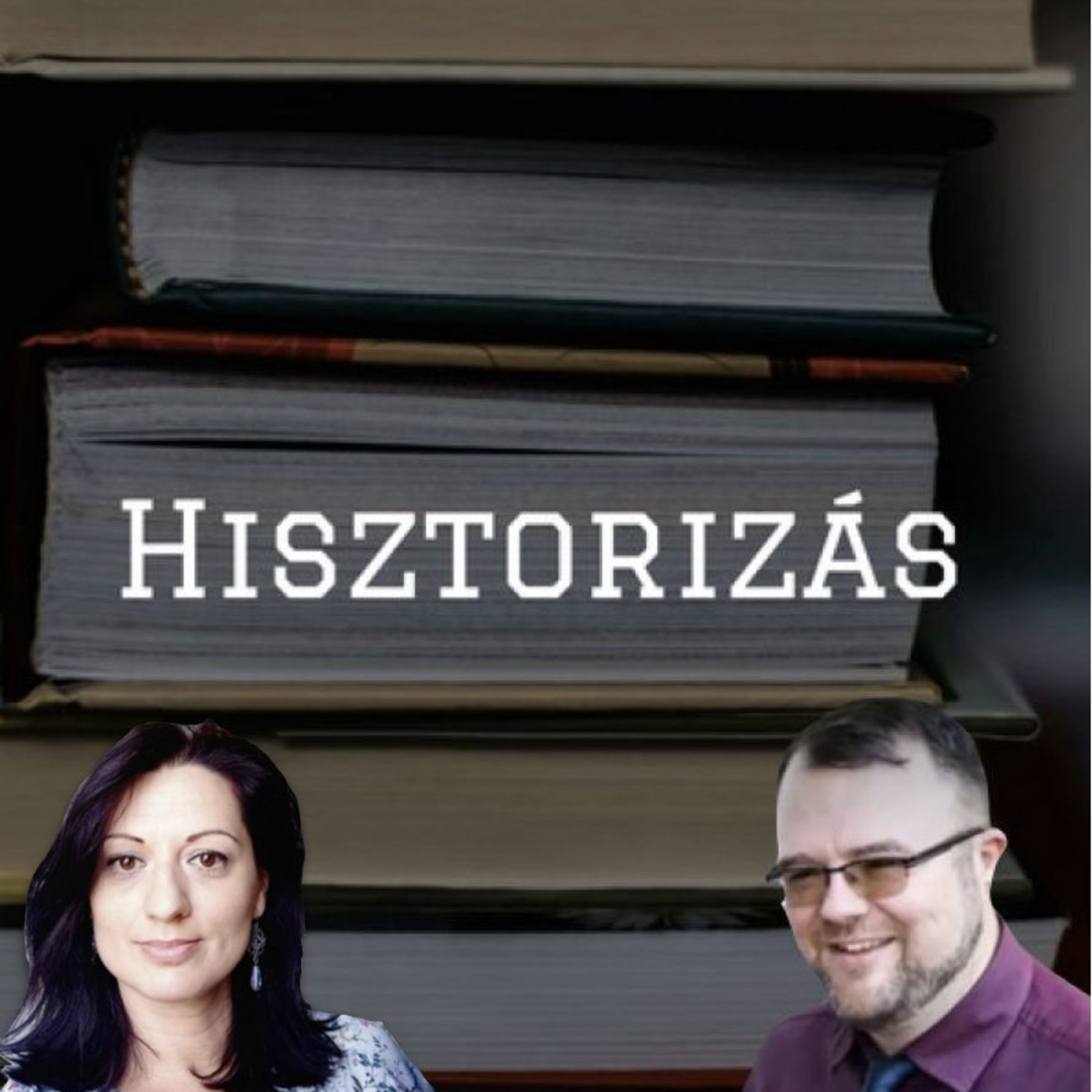 Hisztorizás S01 E03 - Várnainé Balogh Beáta: "Az őskort és a régészetet vegyük vissza!" episode artwork