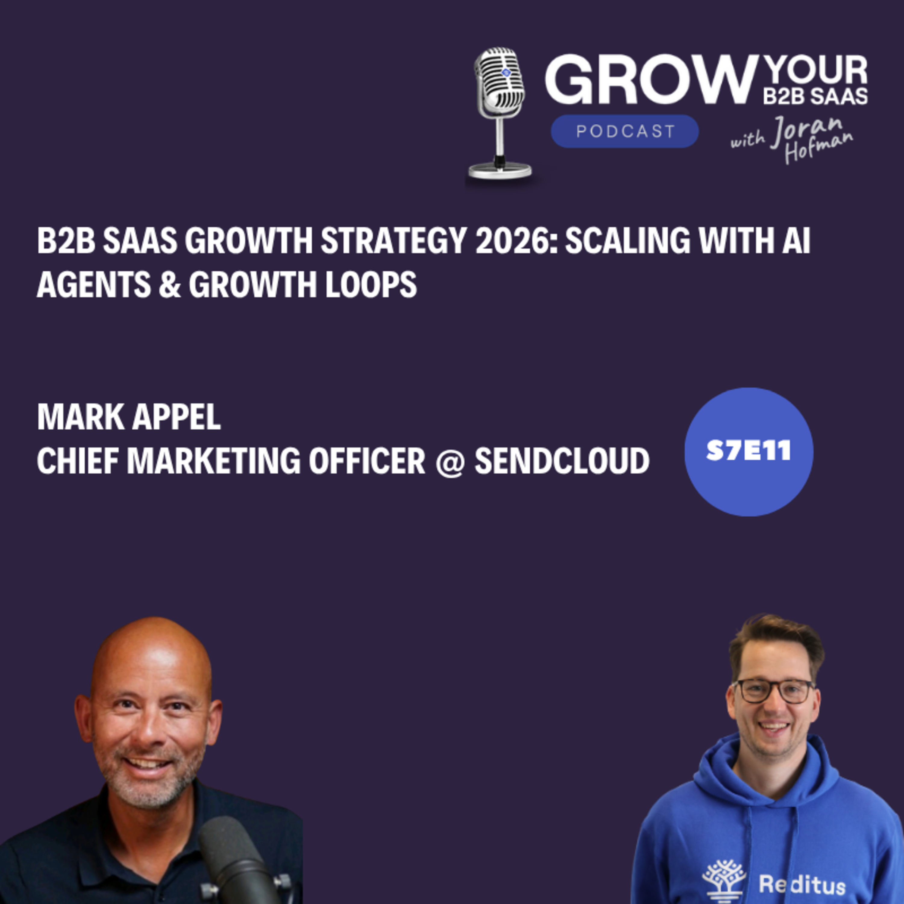 S7E11 - B2B SaaS Growth Strategy 2026: Scaling with AI Agents & Growth Loops With Mark Appel episode artwork
