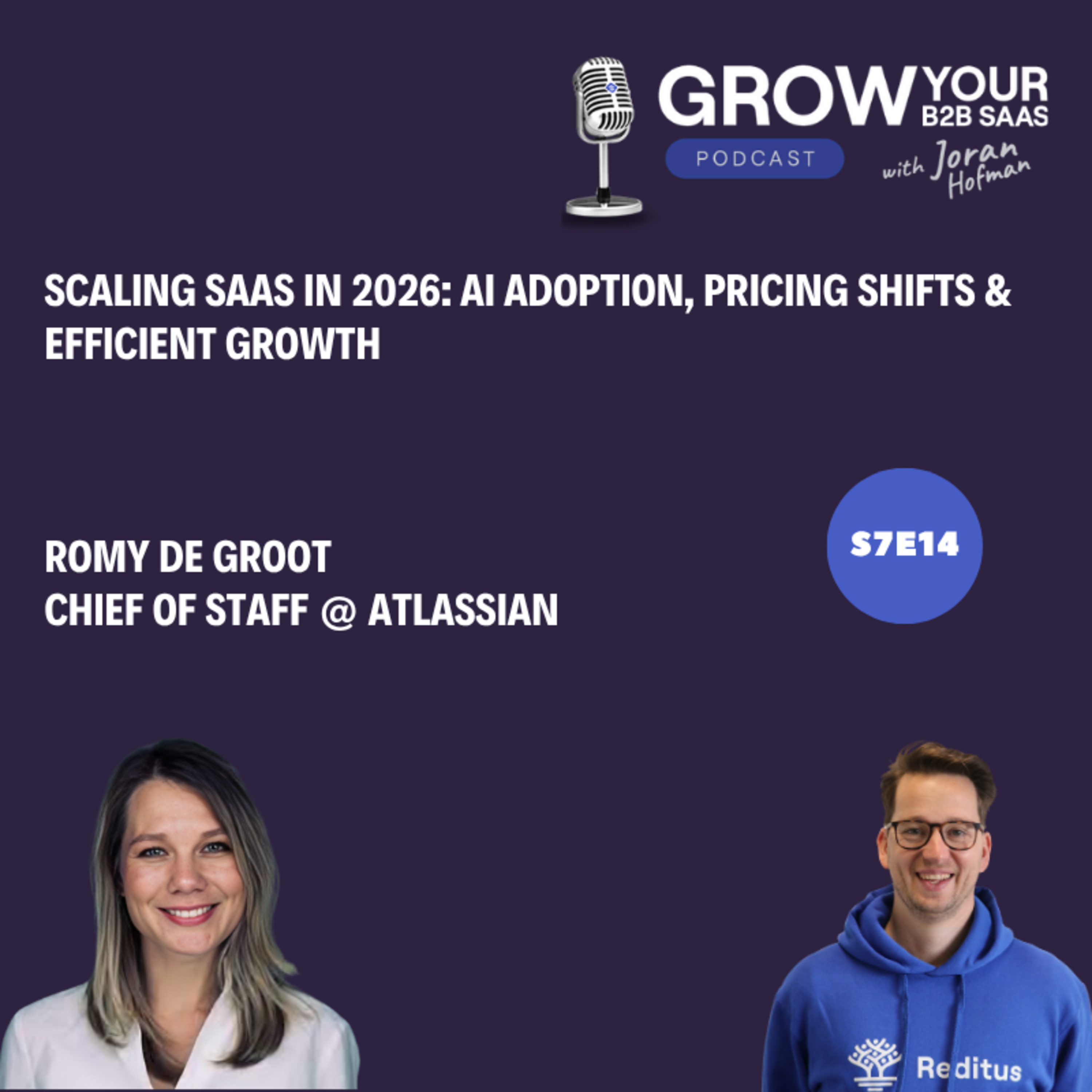 S7E14 - Scaling SaaS in 2026: AI Adoption, Pricing Shifts & Efficient Growth with Romy Kotler - de Groot episode artwork