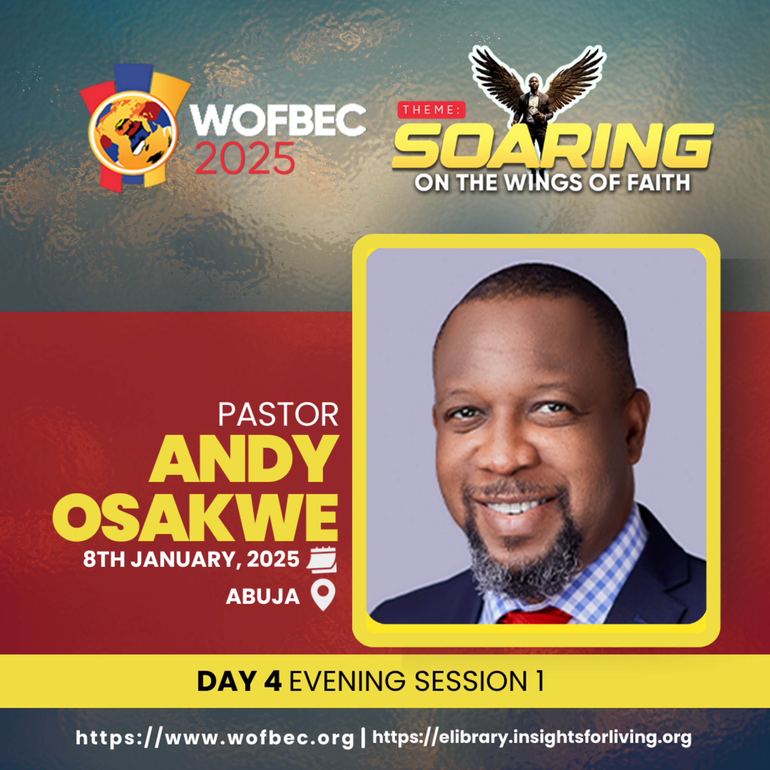 WOFBEC (ABUJA) DAY 4 EVENING SESSION 1 PASTOR ANDY OSAKWE episode artwork