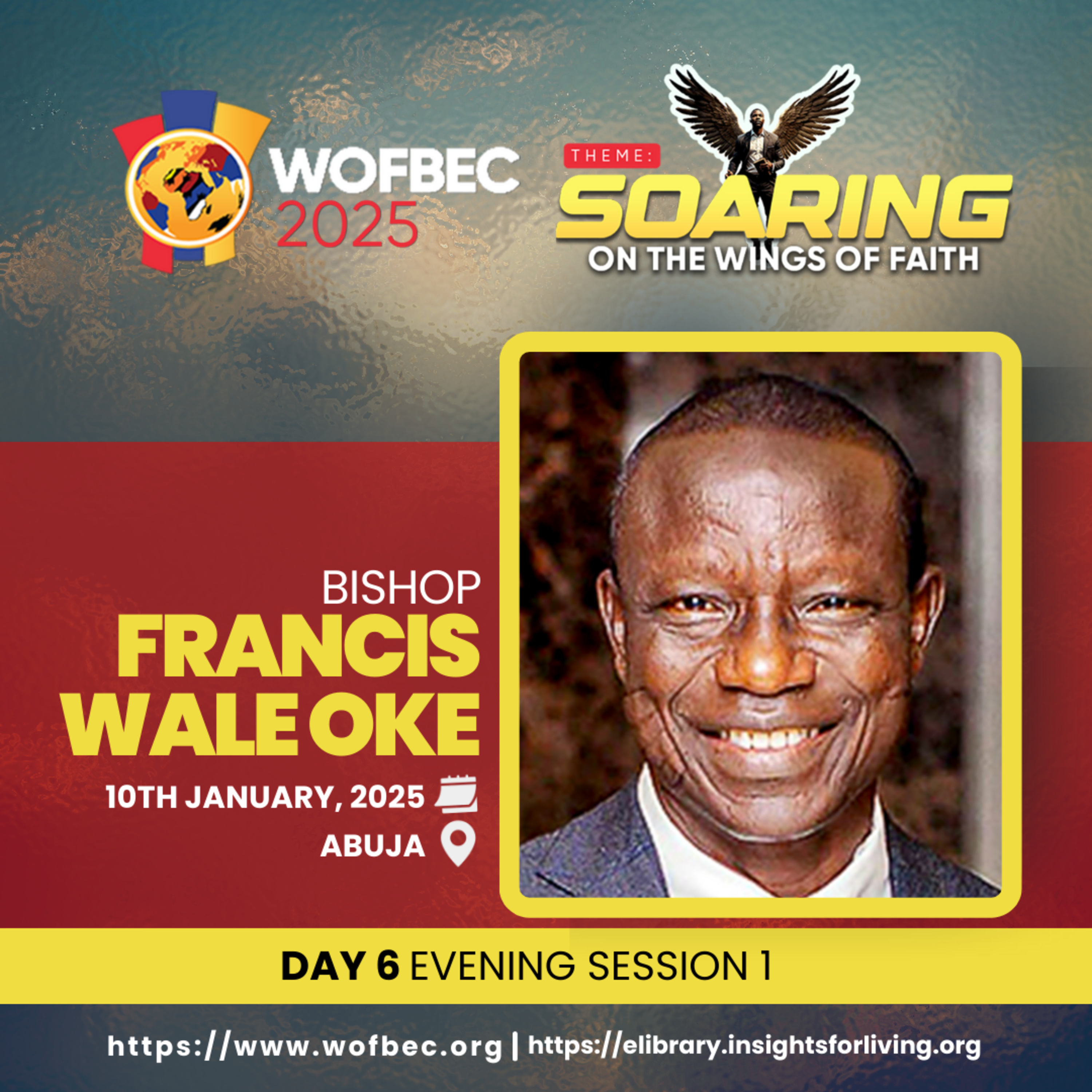 WOFBEC (ABUJA) DAY 6 EVENING SESSION 1 BISHOP WALE OKE episode artwork
