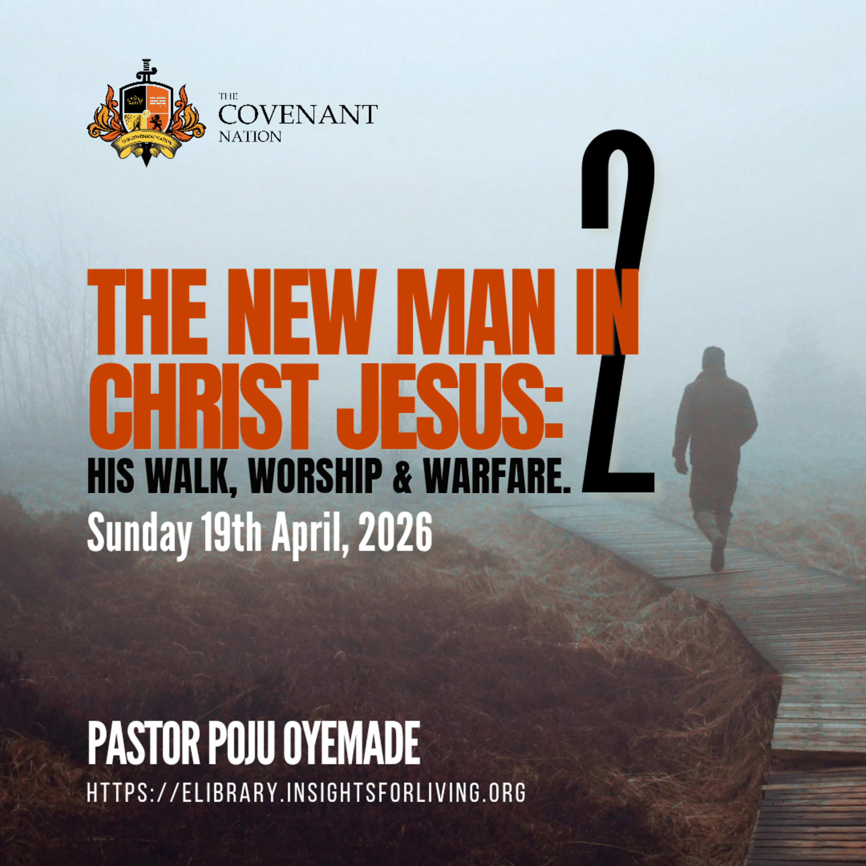 The New Man In Christ Jesus-His Walk Worship & Warfare 2 episode artwork