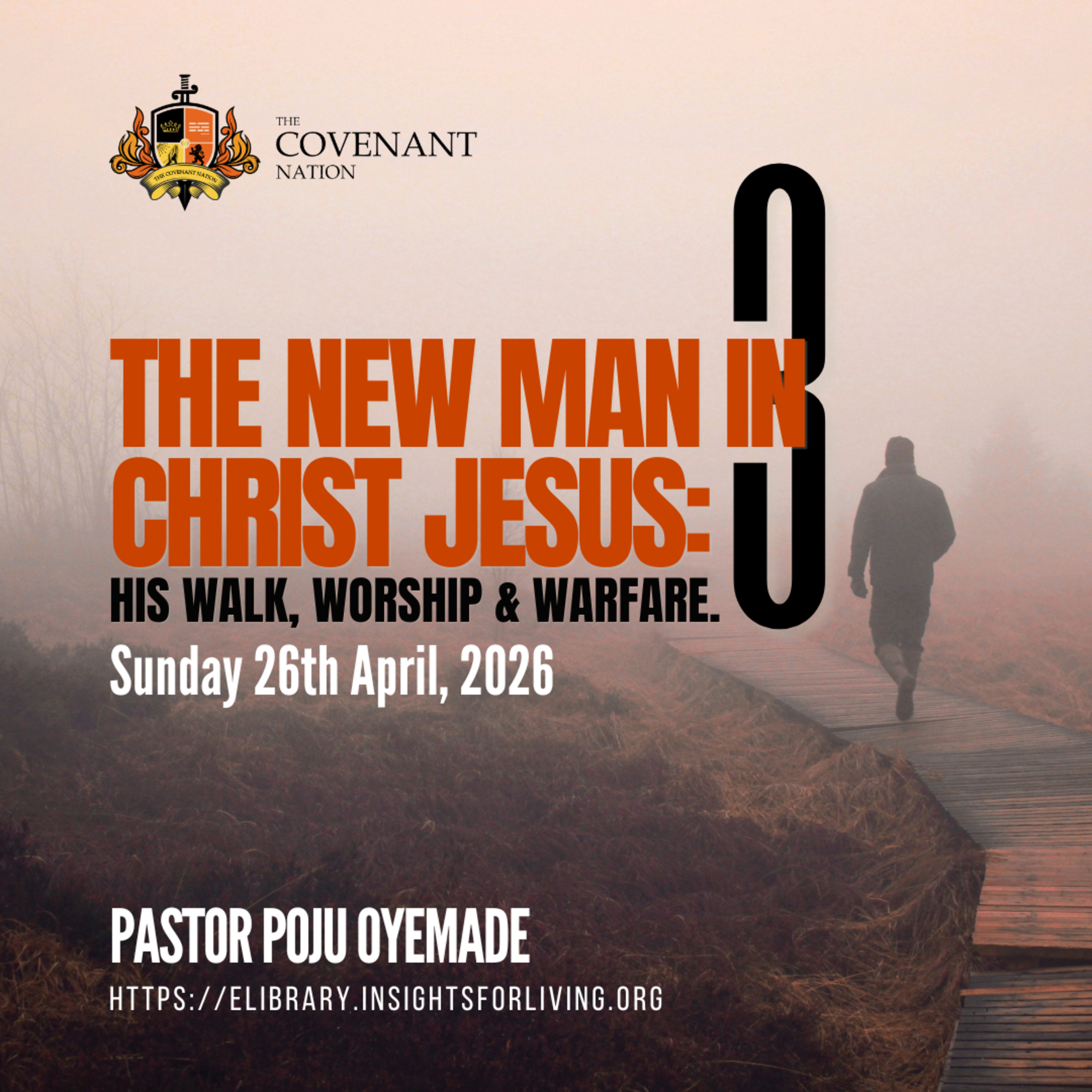 The New Man In Christ Jesus- His Walk Worship And Warfare_3 episode artwork