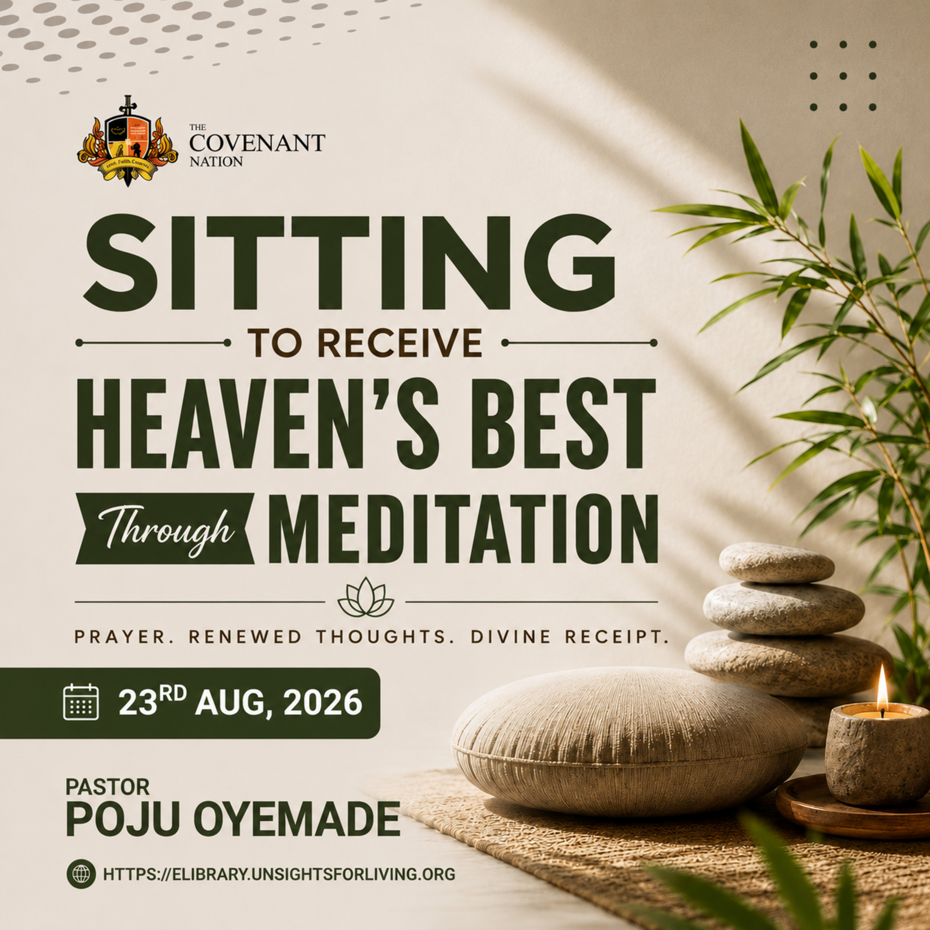 Sitting To Receive Heaven's Best Through Meditation