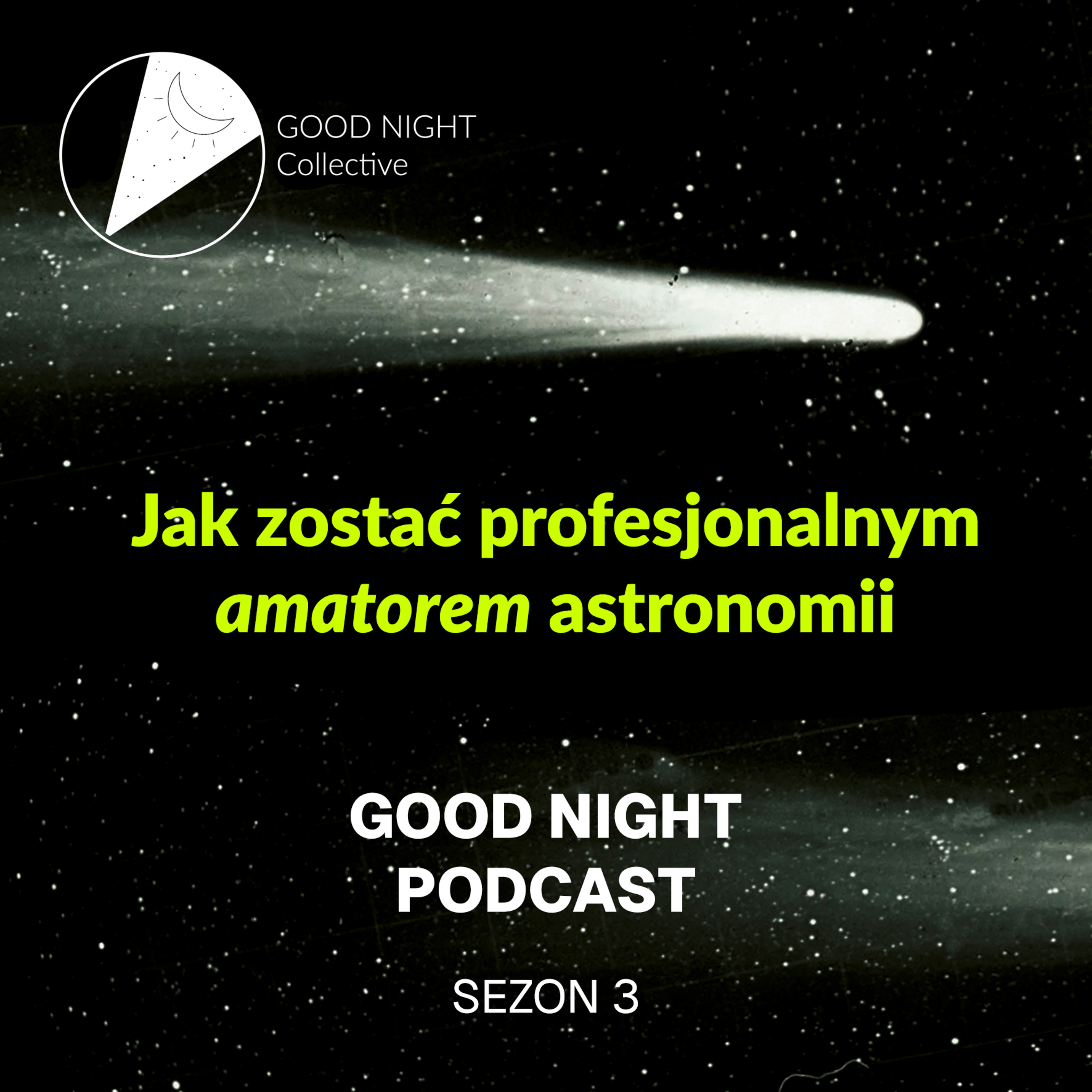 Jak zostać profesjonalnym amatorem astronomii? episode artwork