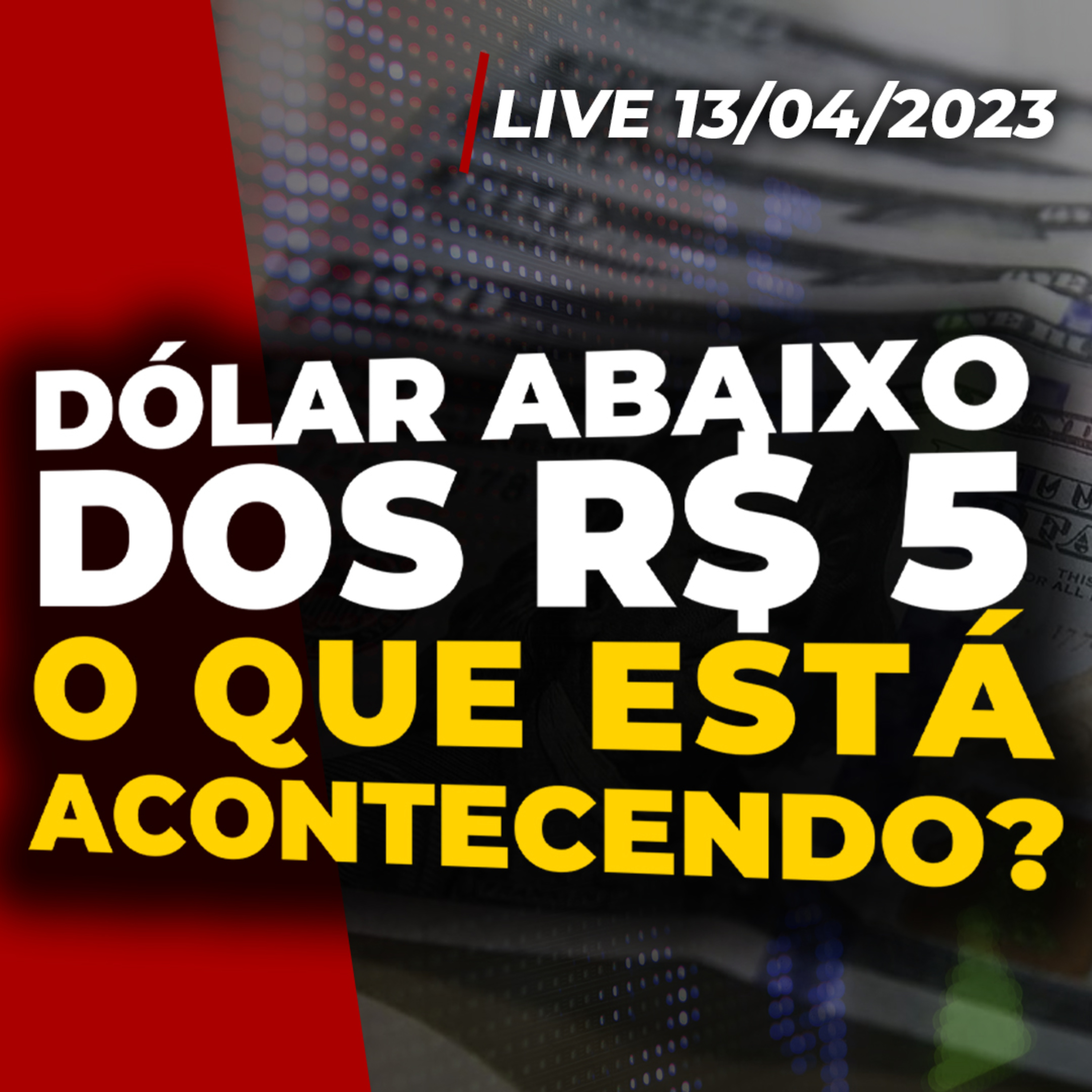 DÓLAR FECHA EM R$ 4,92: O QUE ESTÁ ACONTECENDO? | Realização de lucros derruba bolsa | Lula na China episode artwork