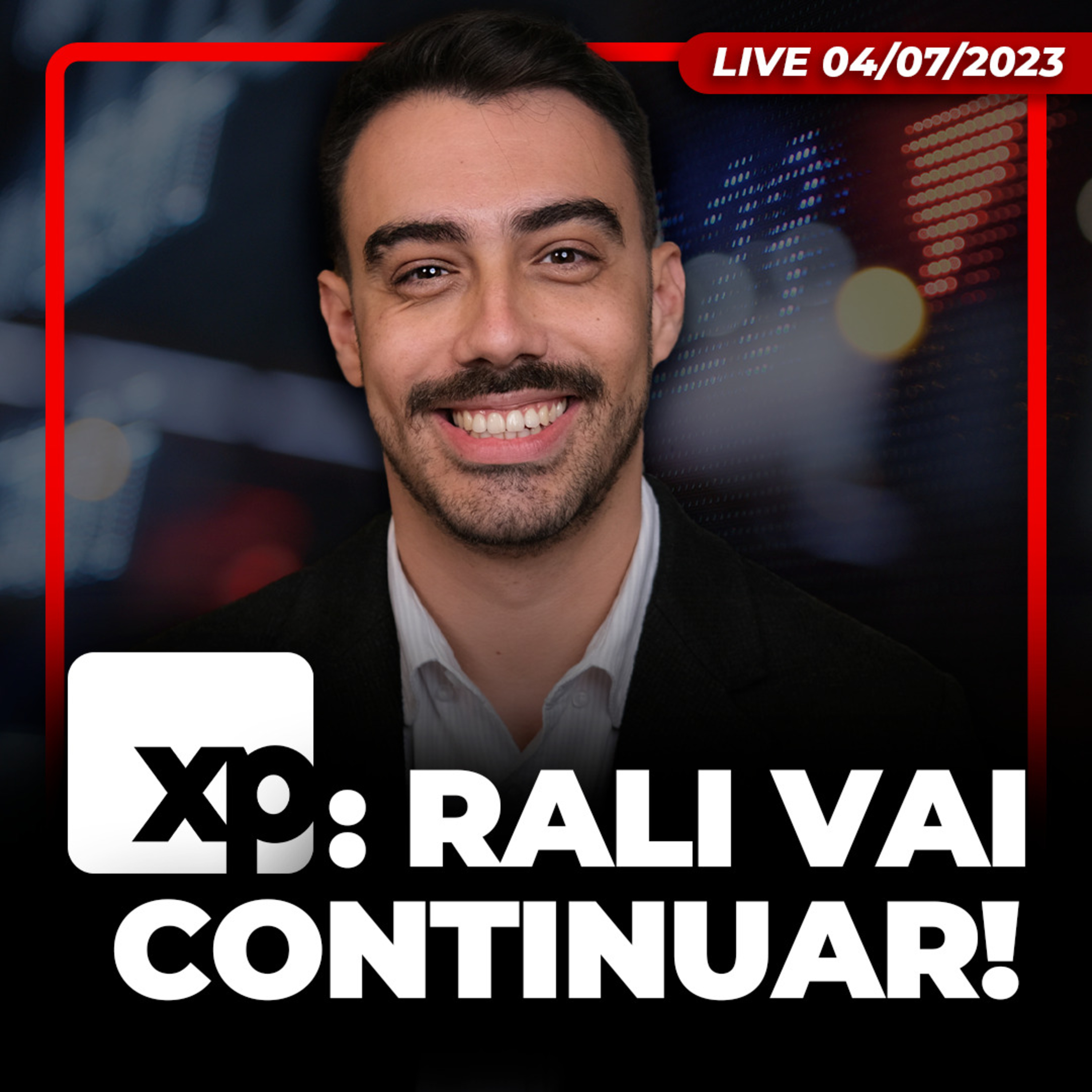 XP aposta que rali vai continuar e vê Ibovespa nos 130 mil pts | Brasília 'trava' bolsa e Ibov cai episode artwork