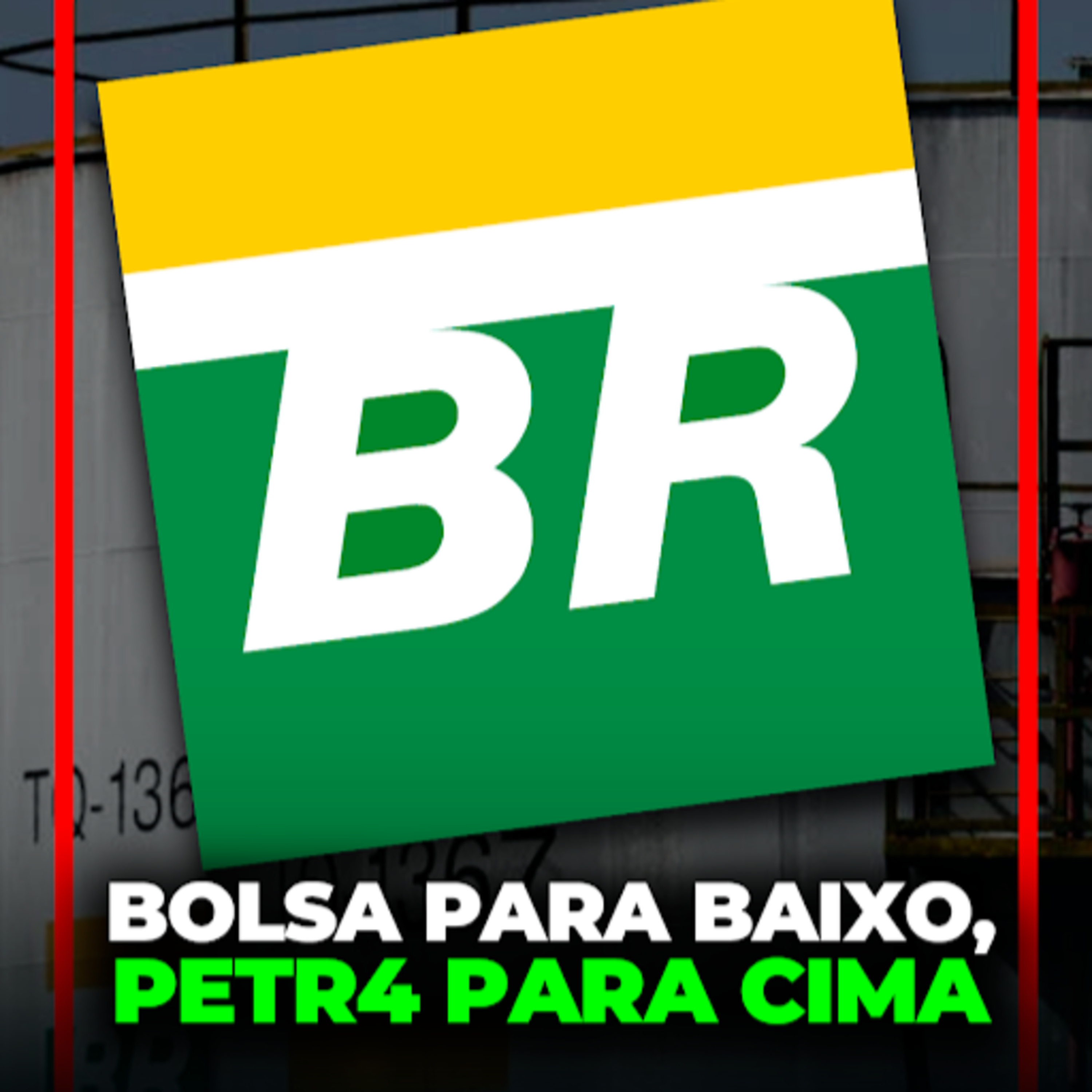IBOVESPA CAI, PETROBRAS (PETR4) SOBE | PRIO (PRIO3) SURPREENDE | TUPPERWARE É NOVA 'MEME STOCK' episode artwork