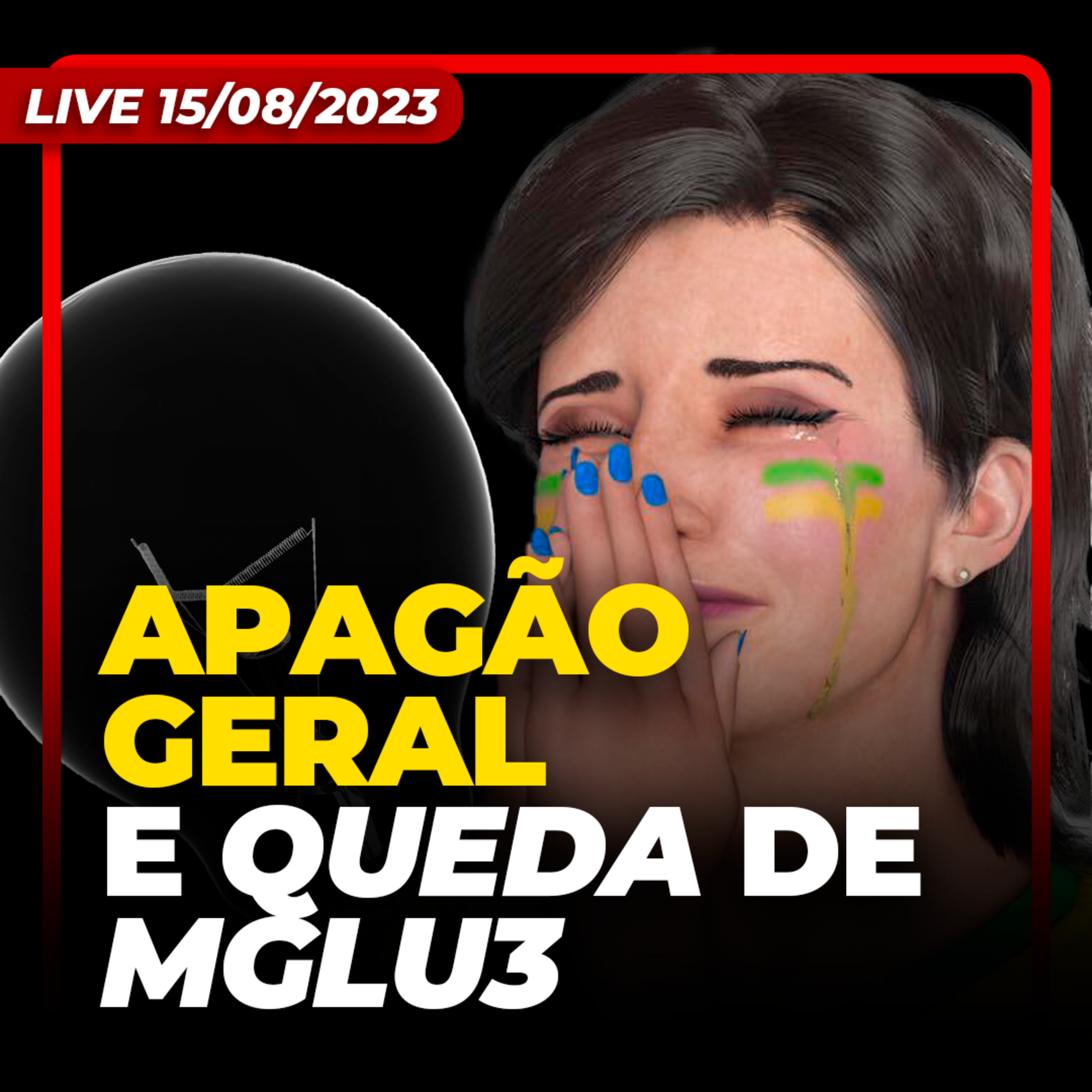 APAGÃO ACOMETE QUASE TODO O BRASIL | IBOVESPA SEGUE EM QUEDA | MAGALU (MGLU3) CAI episode artwork