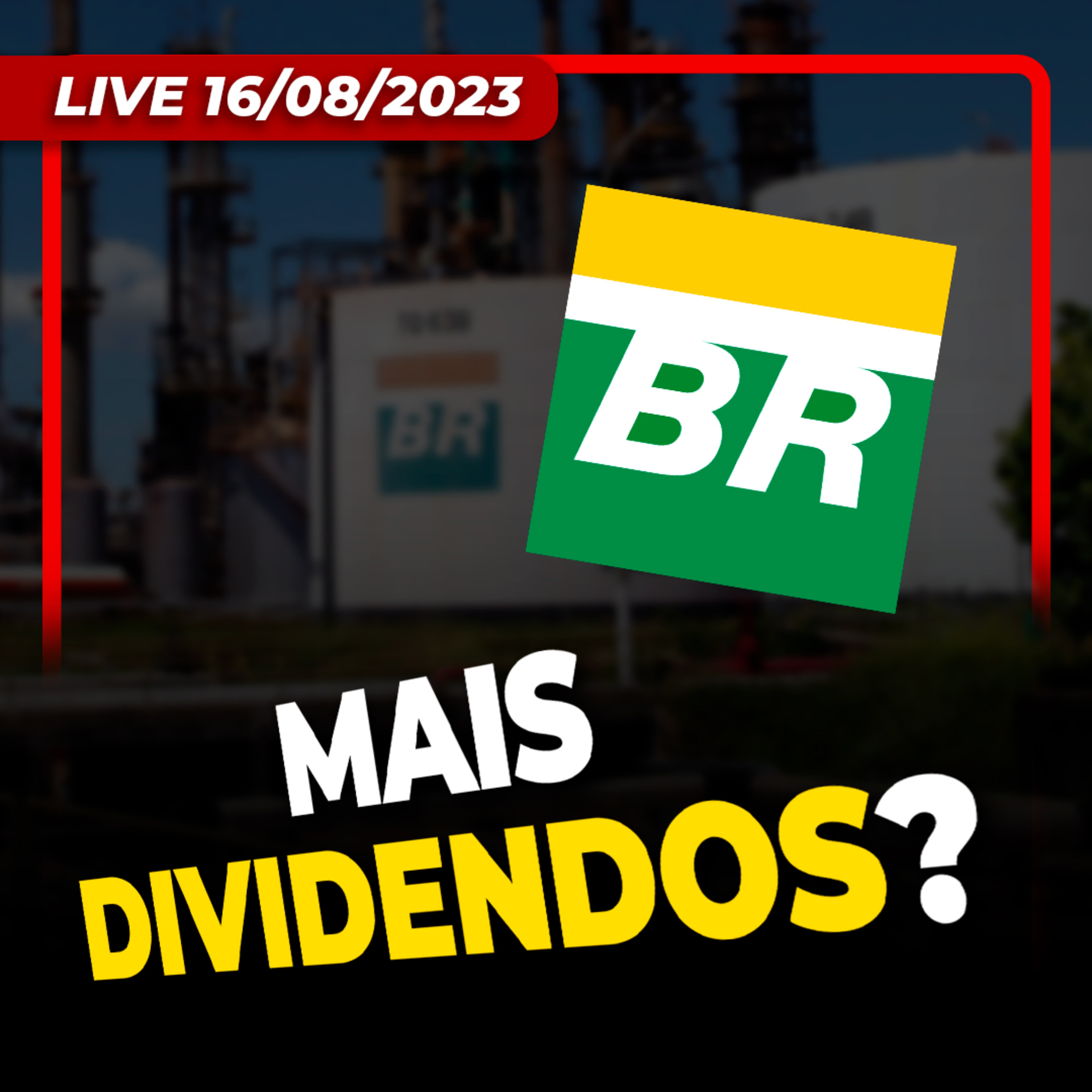 MAIS DIVIDENDOS DA PETROBRAS (PETR4) | IBOVESPA SEGUE DERROCADA | CAMPOS NETO FALA SOBRE INFLAÇÃO episode artwork