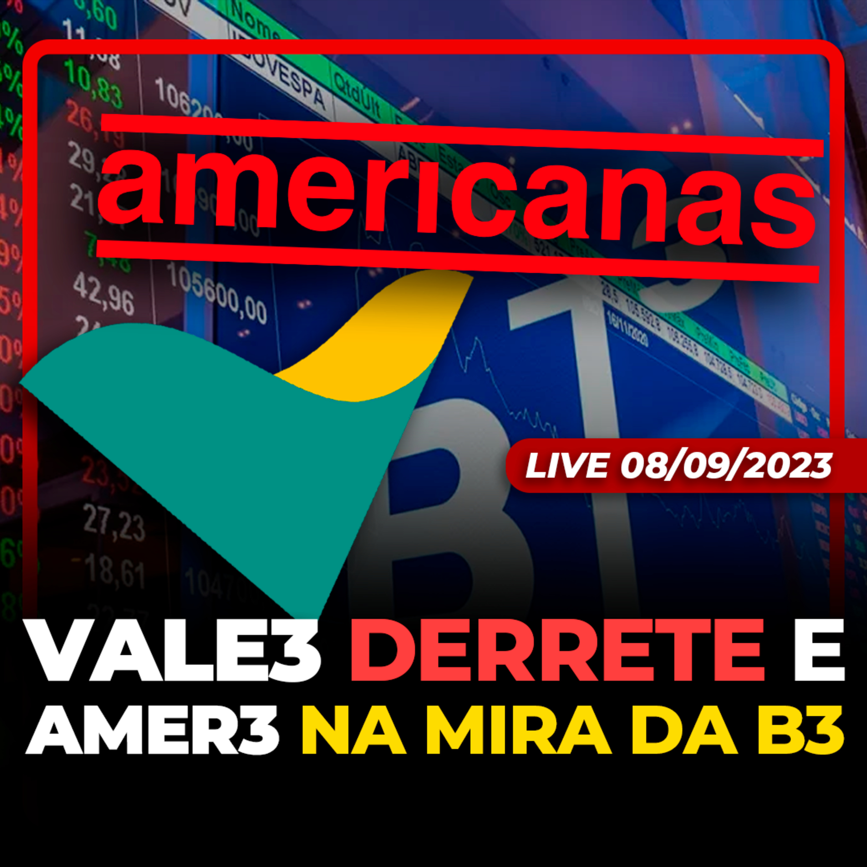 VALE (VALE3) DERRUBA IBOVESPA | AMERICANAS (AMER3) SOFRE PROCESSO | FUNDOS CAPTAM MAIS episode artwork