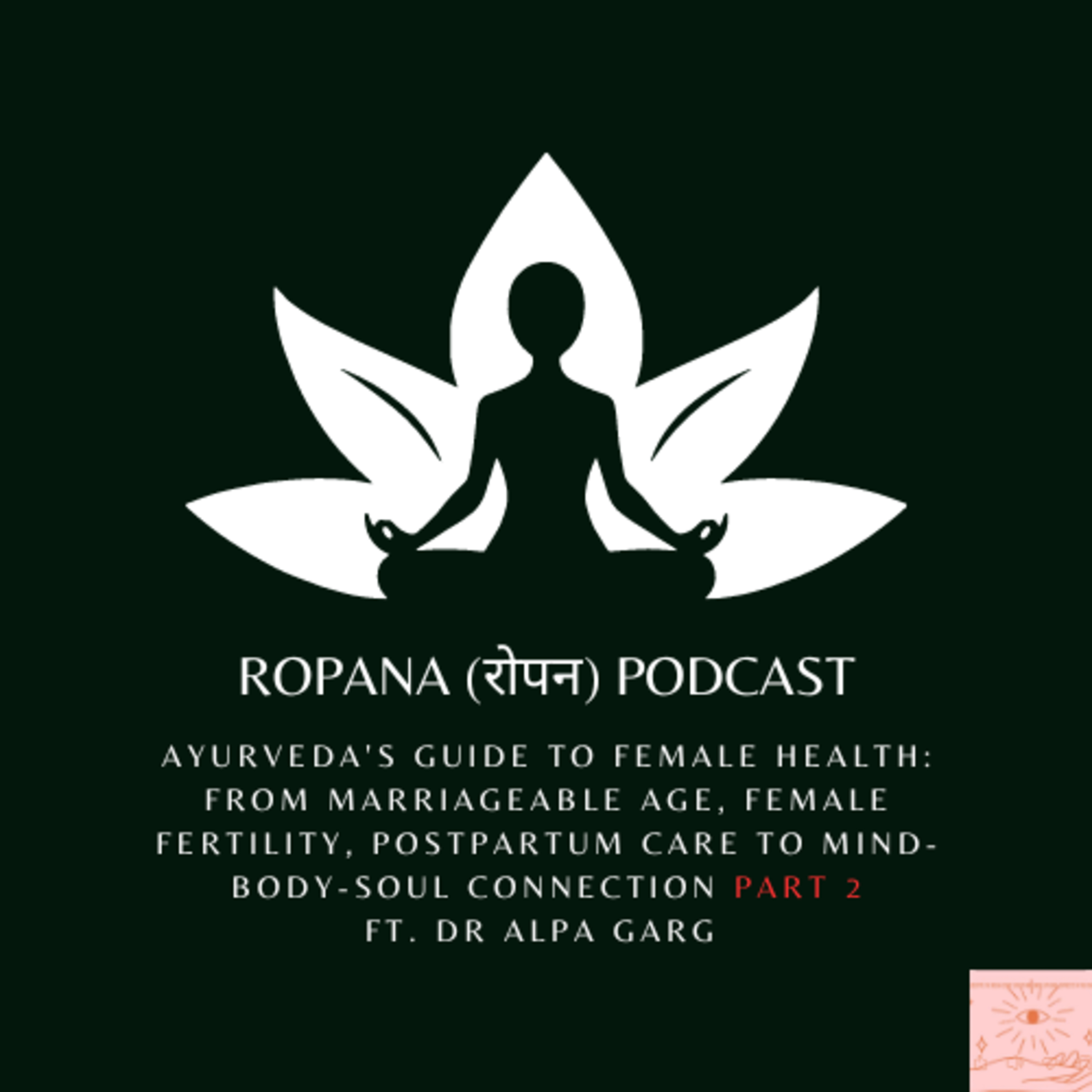 Ropana Podcast (रोपण), What\'s On A Medic\'s Mind
