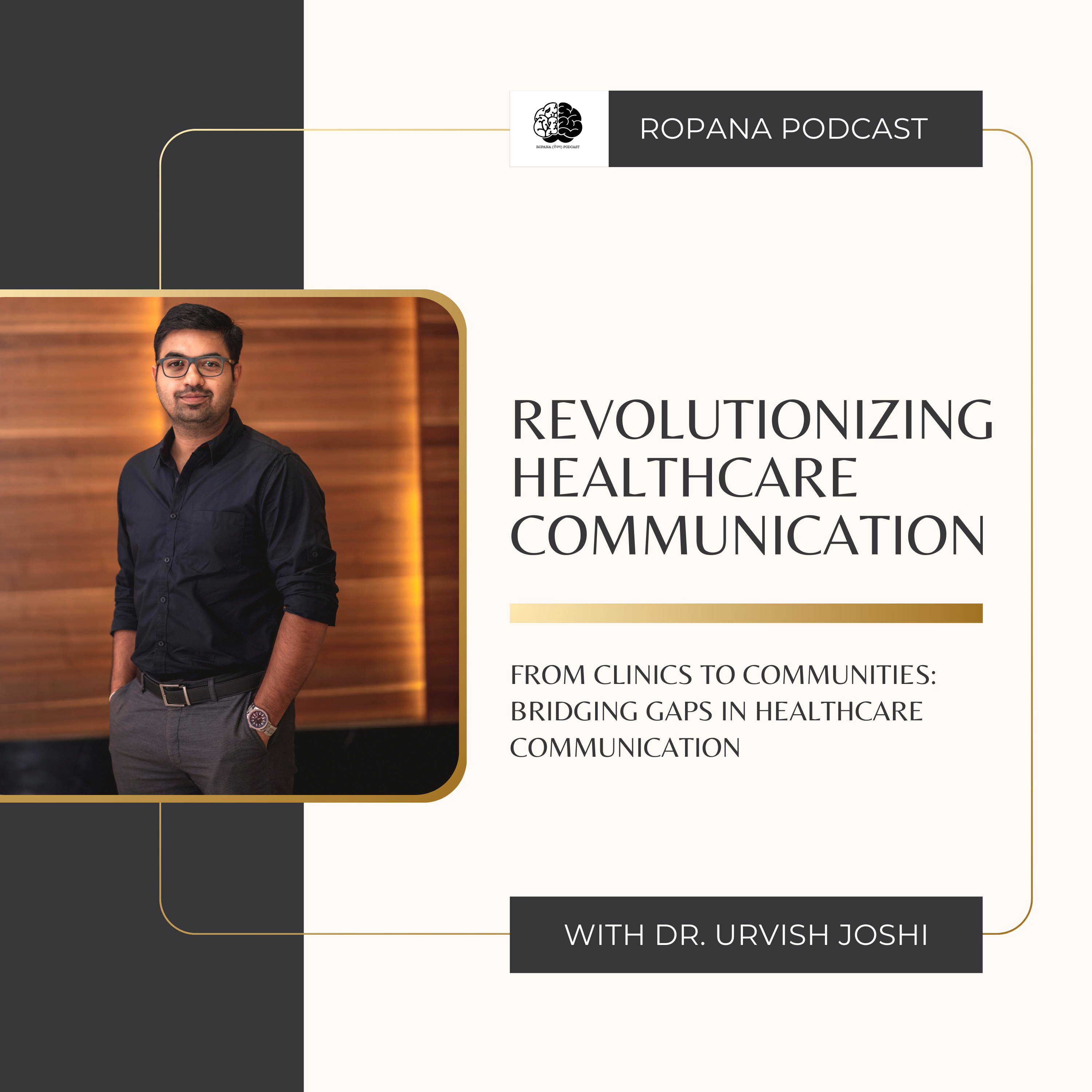 Ropana Podcast (रोपण), What\'s On A Medic\'s Mind