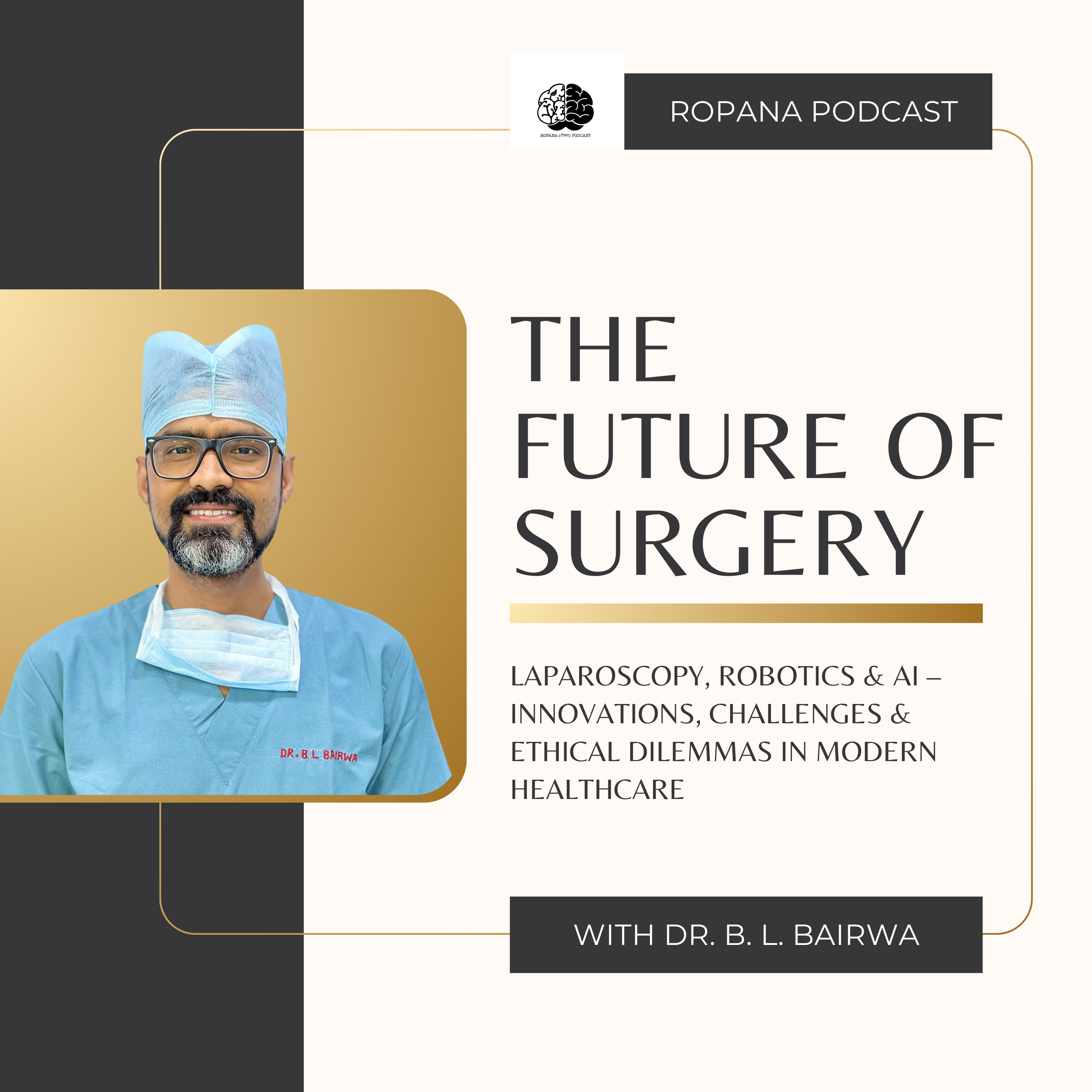 Ropana Podcast (रोपण), What\'s On A Medic\'s Mind