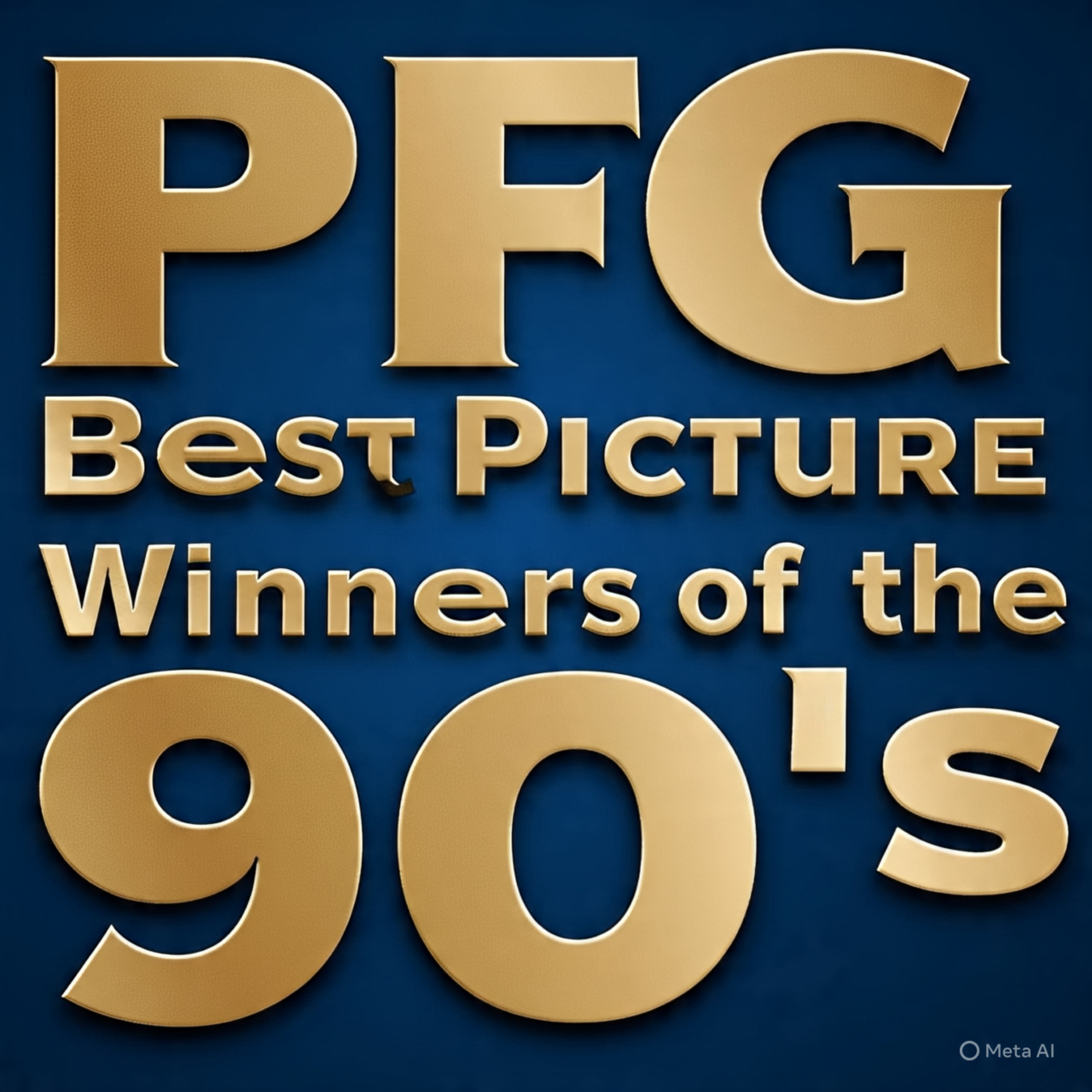 PFG's Best Picture Winners of the 90's Draft