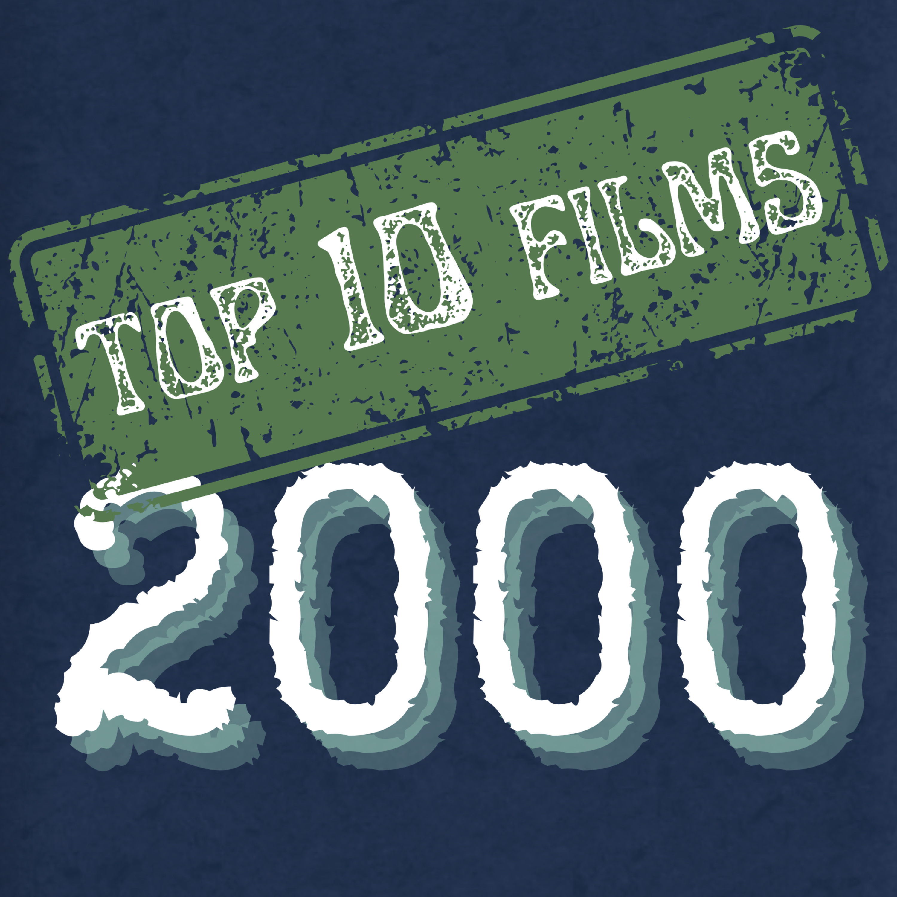 Top 10 Films of 2000 episode artwork