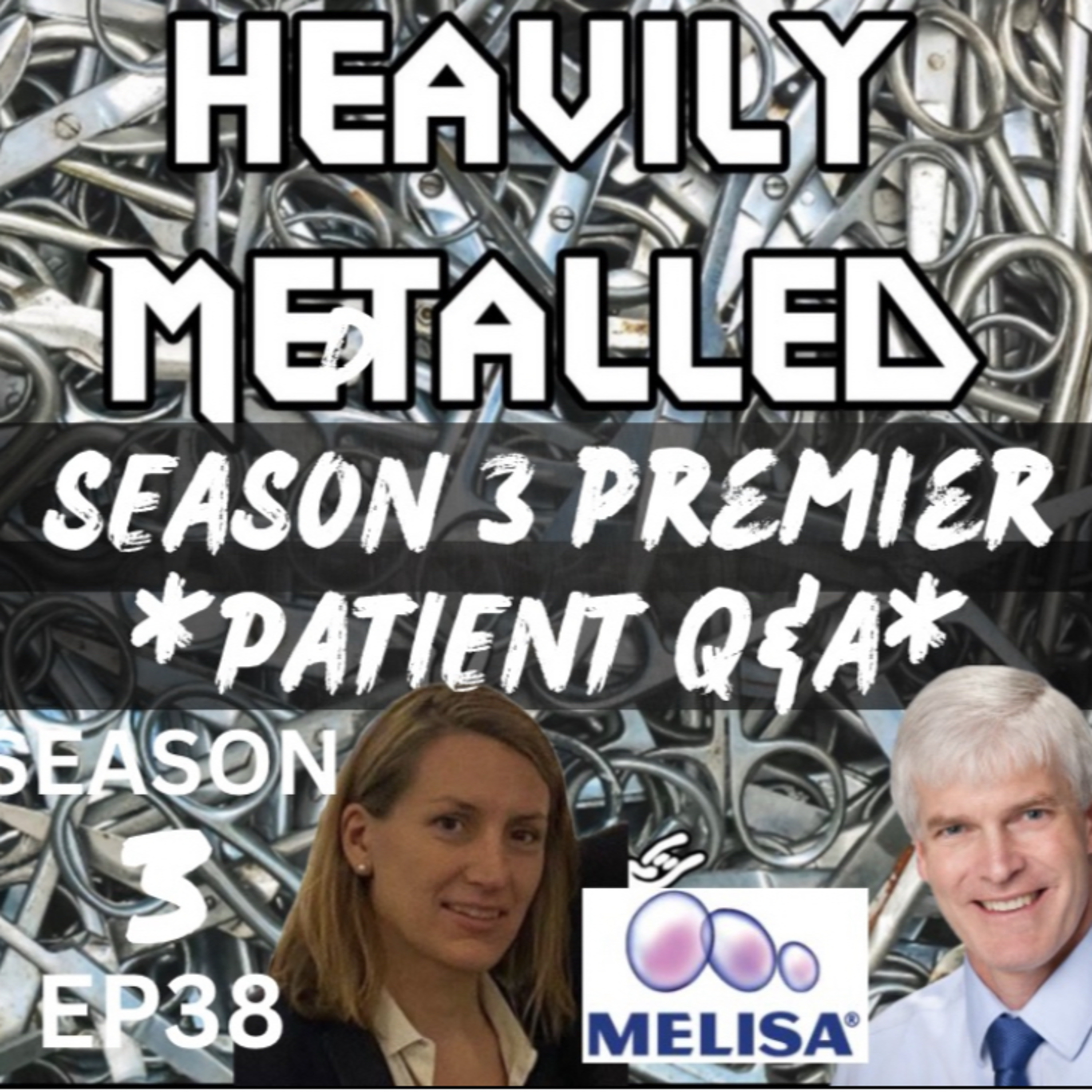 EP38 - Your Metal Allergy Questions Answered / Live Community Q&A w/Dr. Scott Schroeder MD, FACS & MELISA CEO Linda Nelson