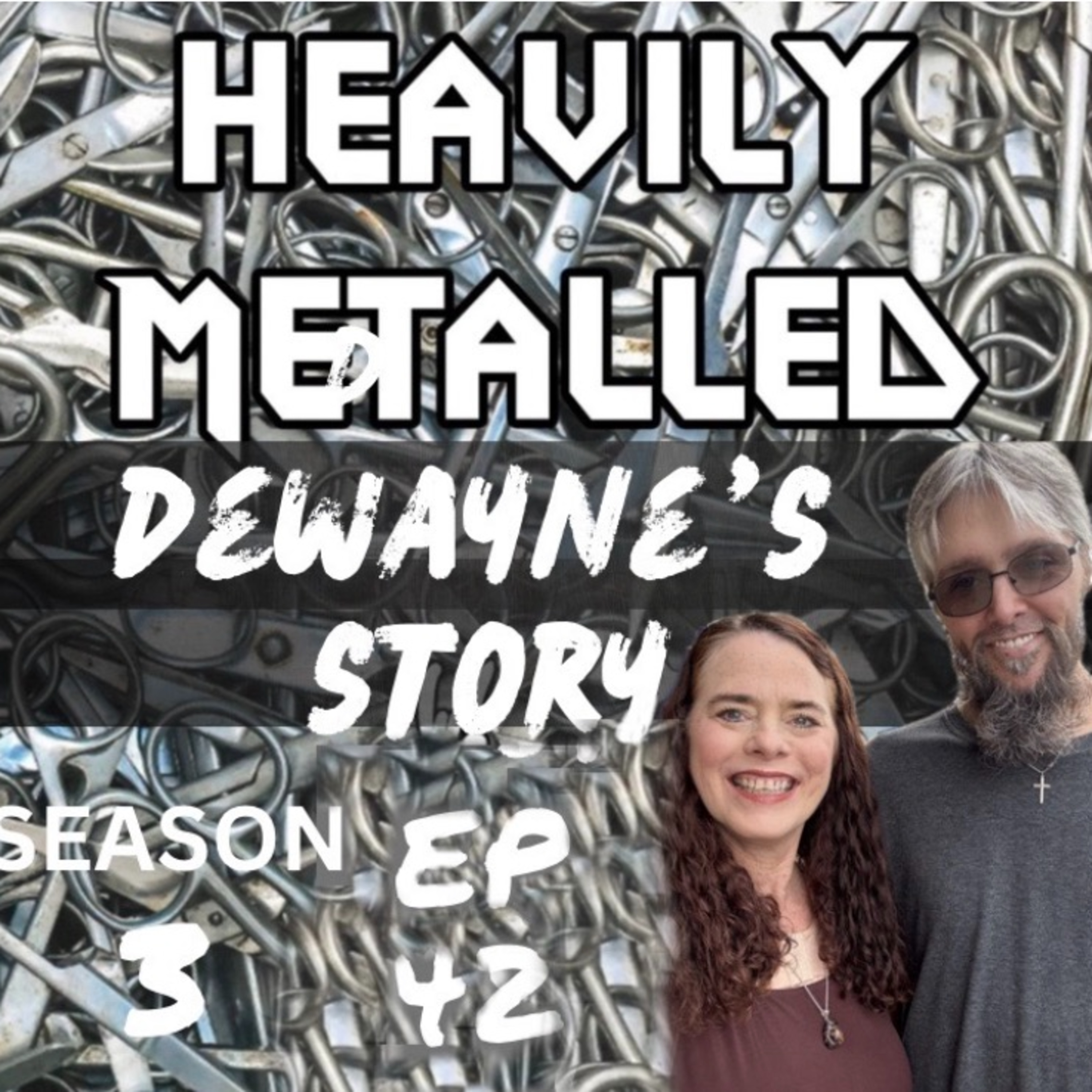 EP42 - Dewayne’s Story - Metal. Out. Life. Back. - Dual Spinal Fusion Hardware Removal