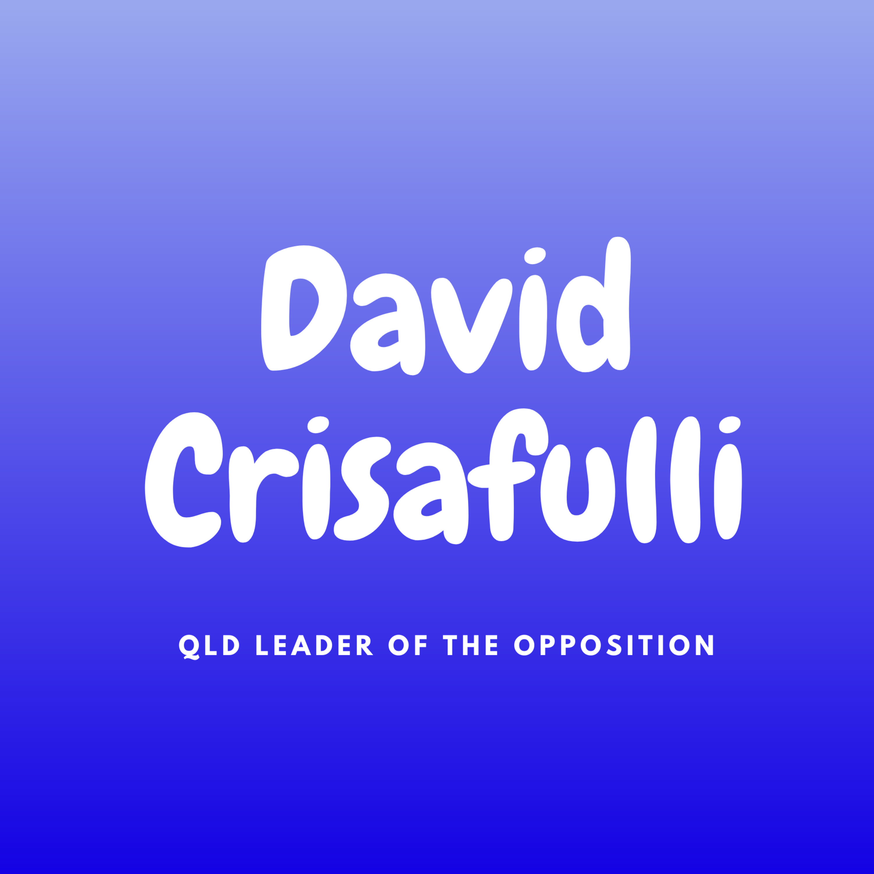 68 David Crisafulli (LNP) - QLD Leader of the Opposition and MP for Broadwater