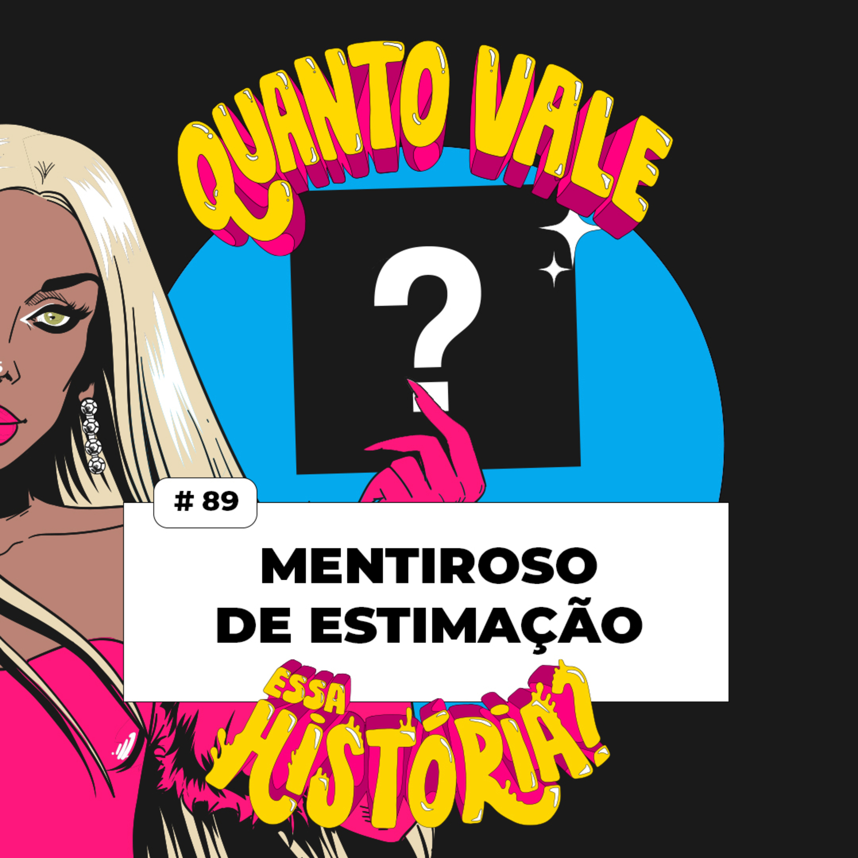 Quanto Vale Essa História?
