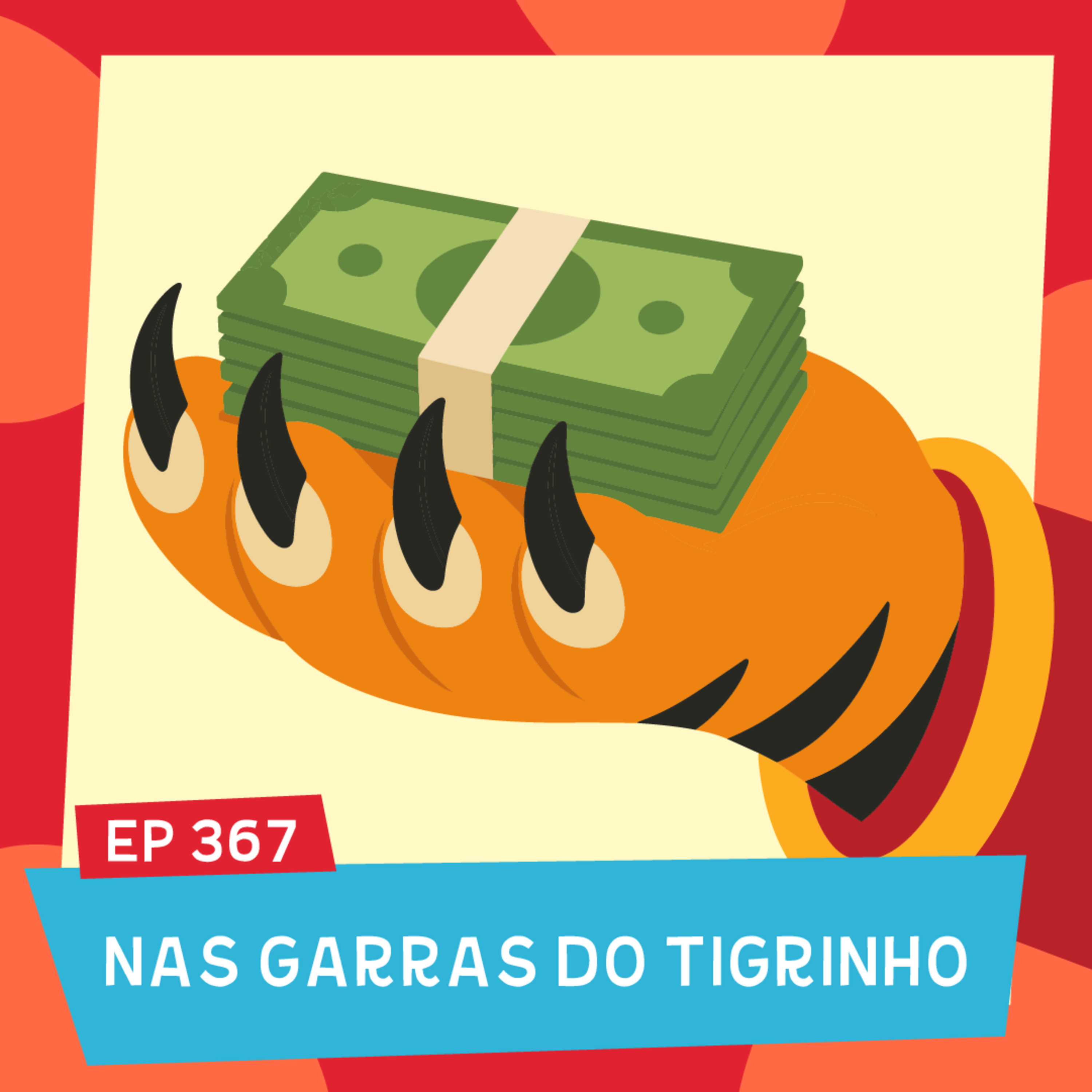 NAS GARRAS DO TIGRINHO episode artwork