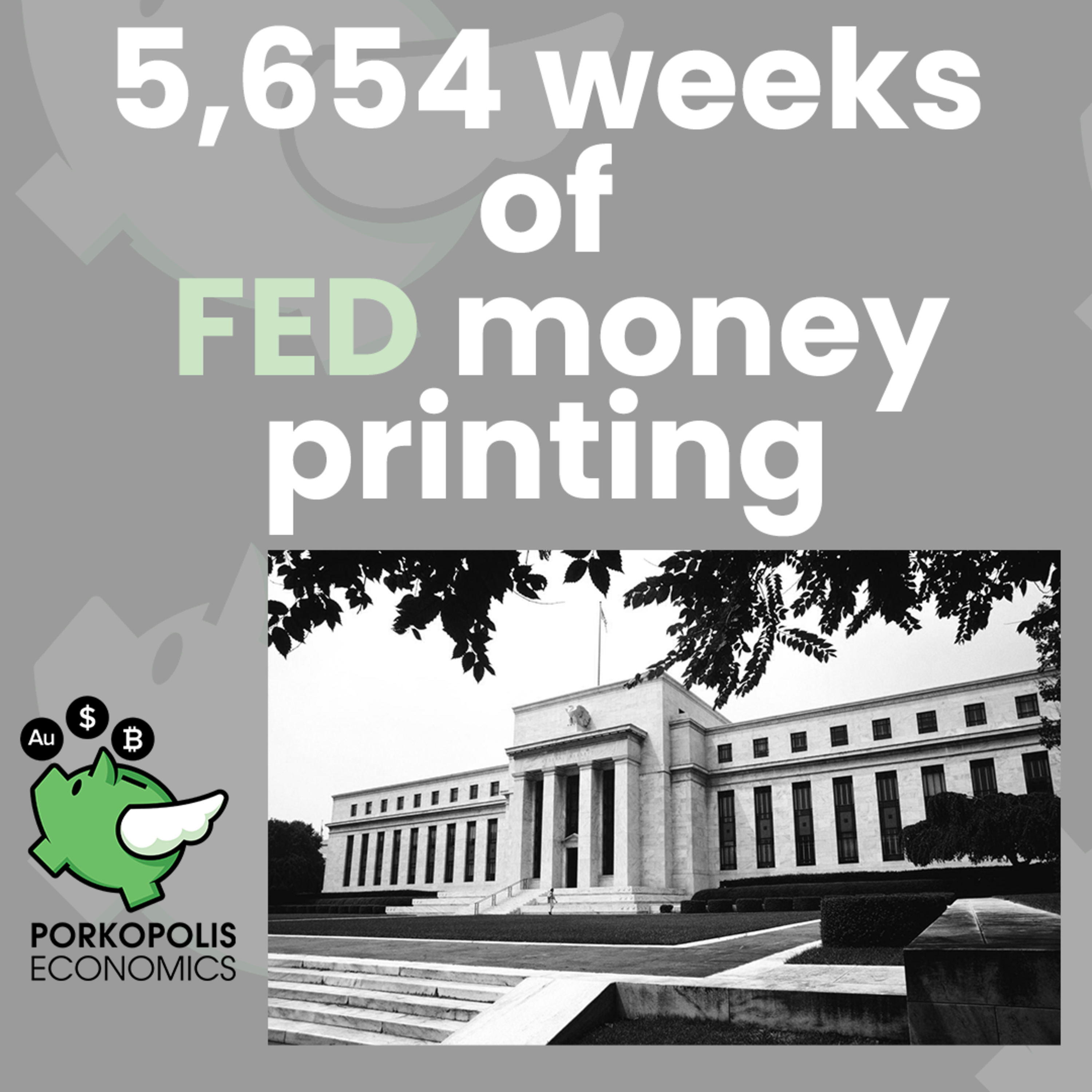 PE46: Fed printing... how much money? 108 year history... (I) episode artwork